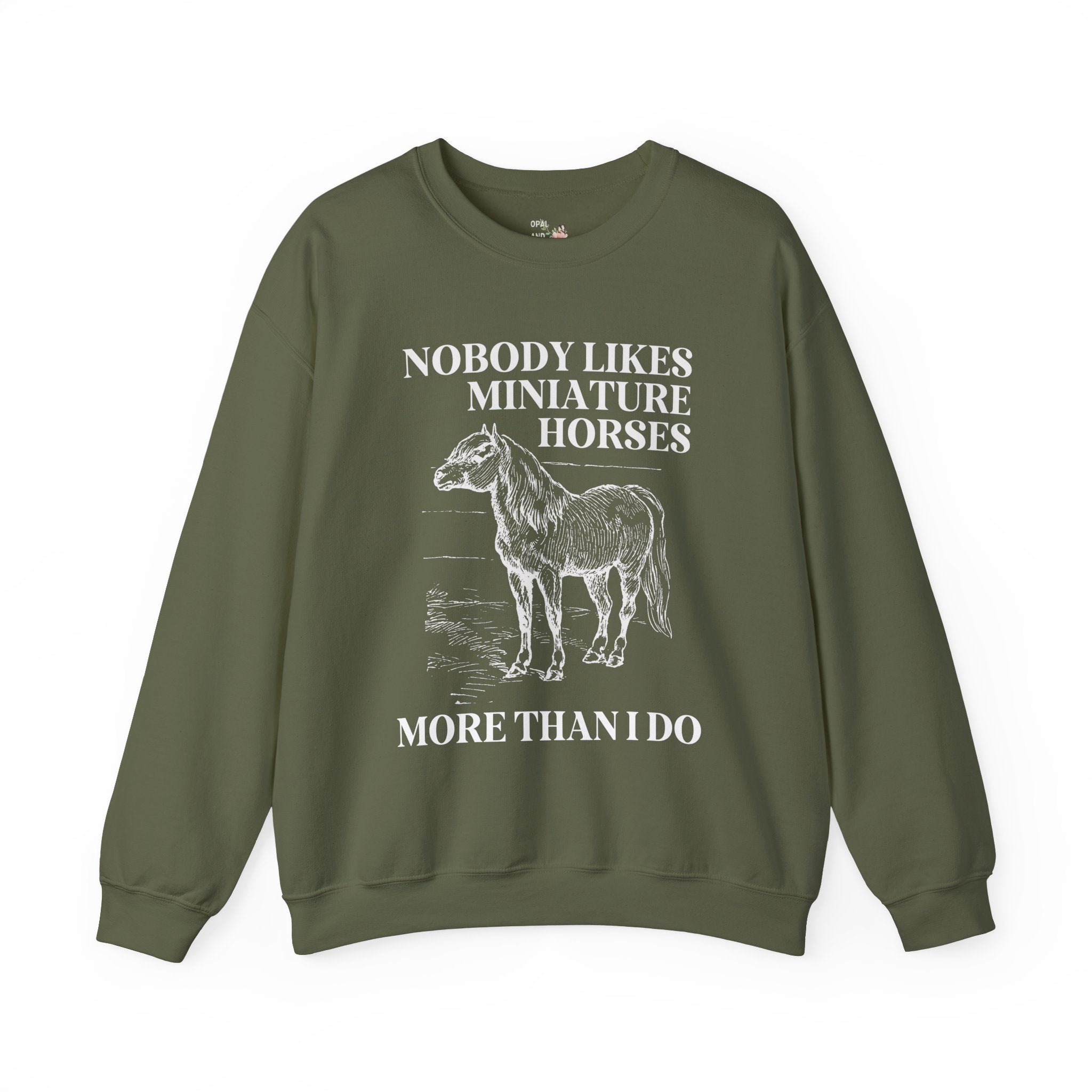 Silly Miniature Horse Lover Sweatshirt - Opal and June