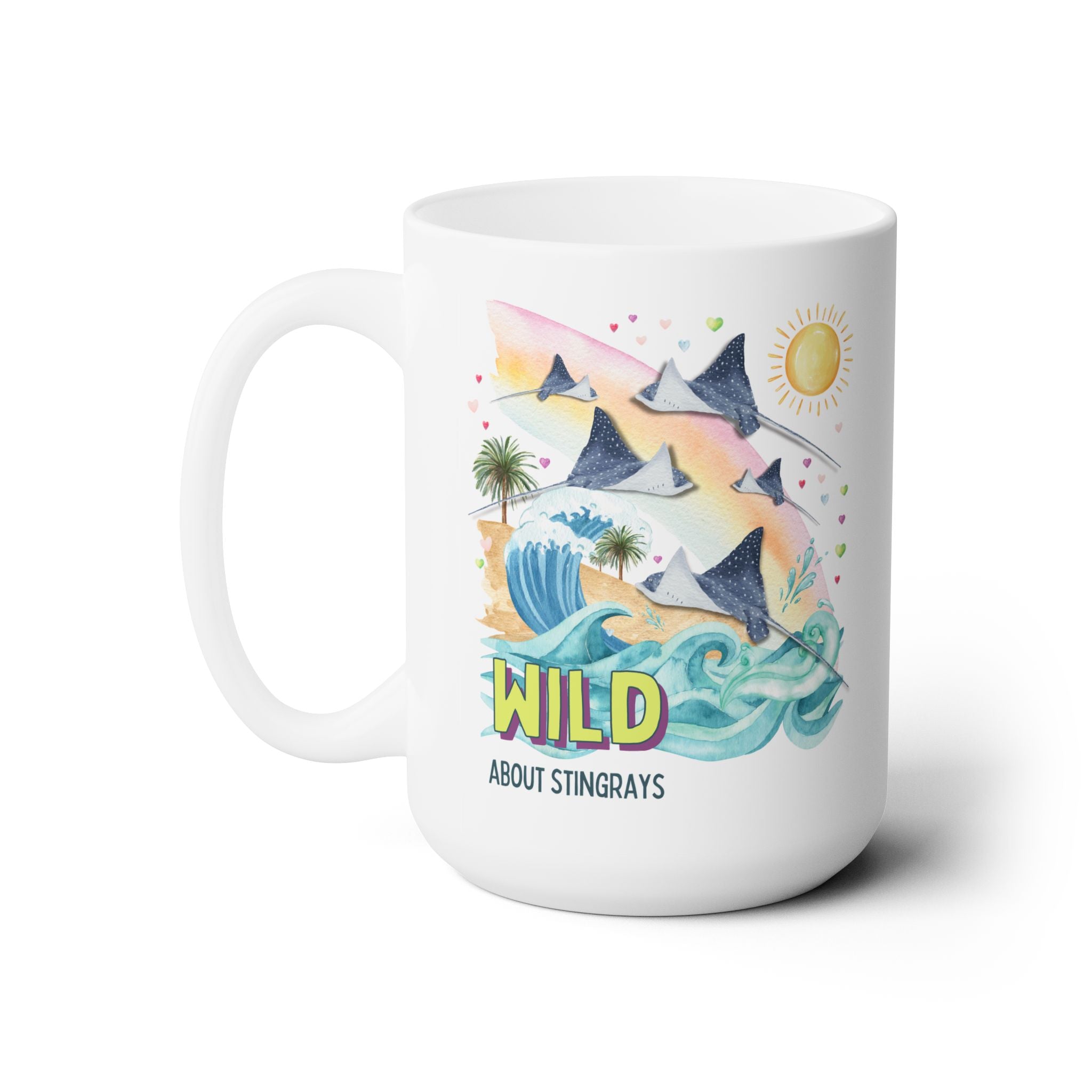 Silly Ocean Coffee Mug for Stingray Lover: Wild About Stingrays | 15 Oz Coffee Mug, Kitschy Nineties Style Mug with Rainbow, Sea Animal Gift - Opal and June