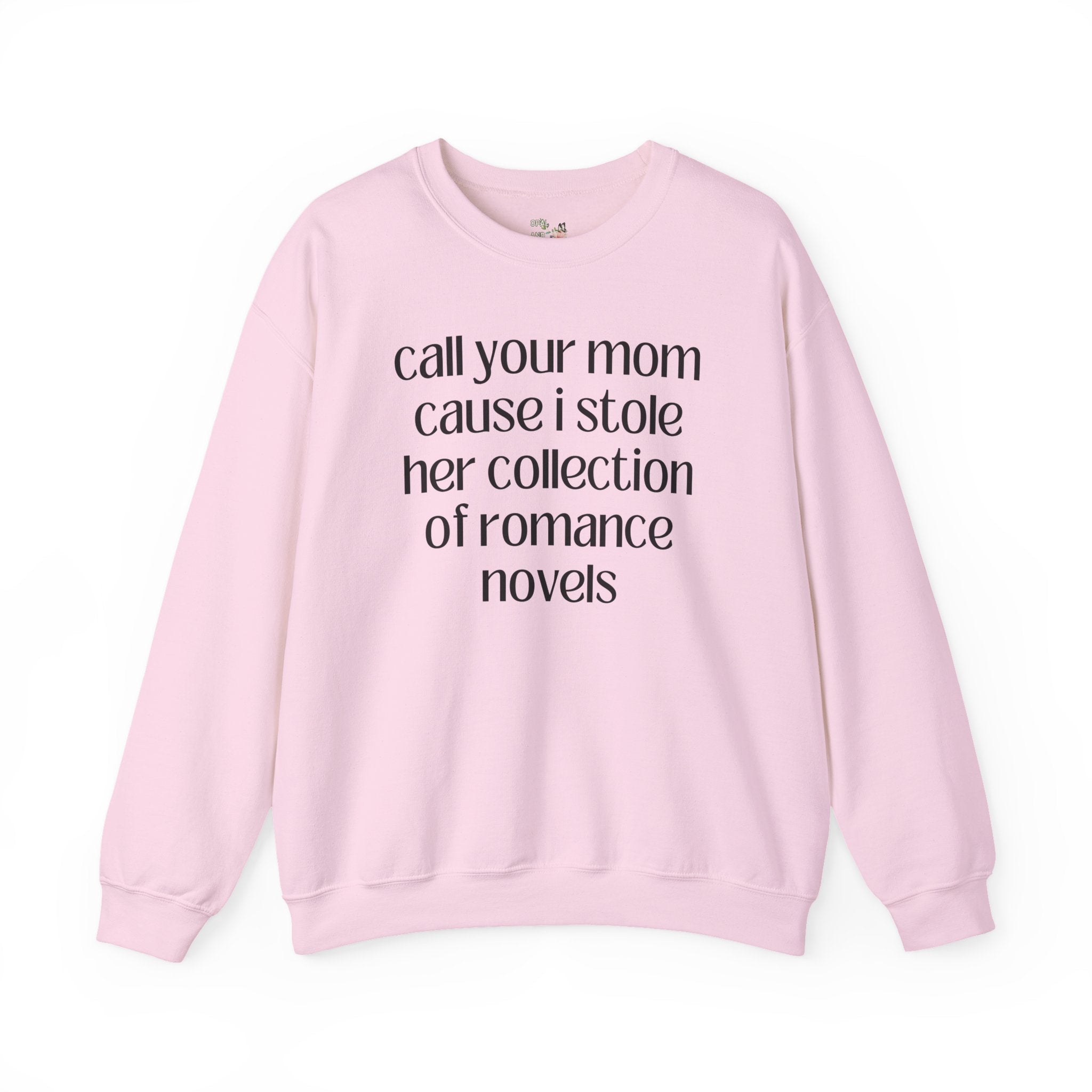 Silly Romance Reader Sweatshirt for Bookworm Who Loves Historical Romance or Romantasy Books, Funny Librarian Shirt for Book Lover or Author - Opal and June