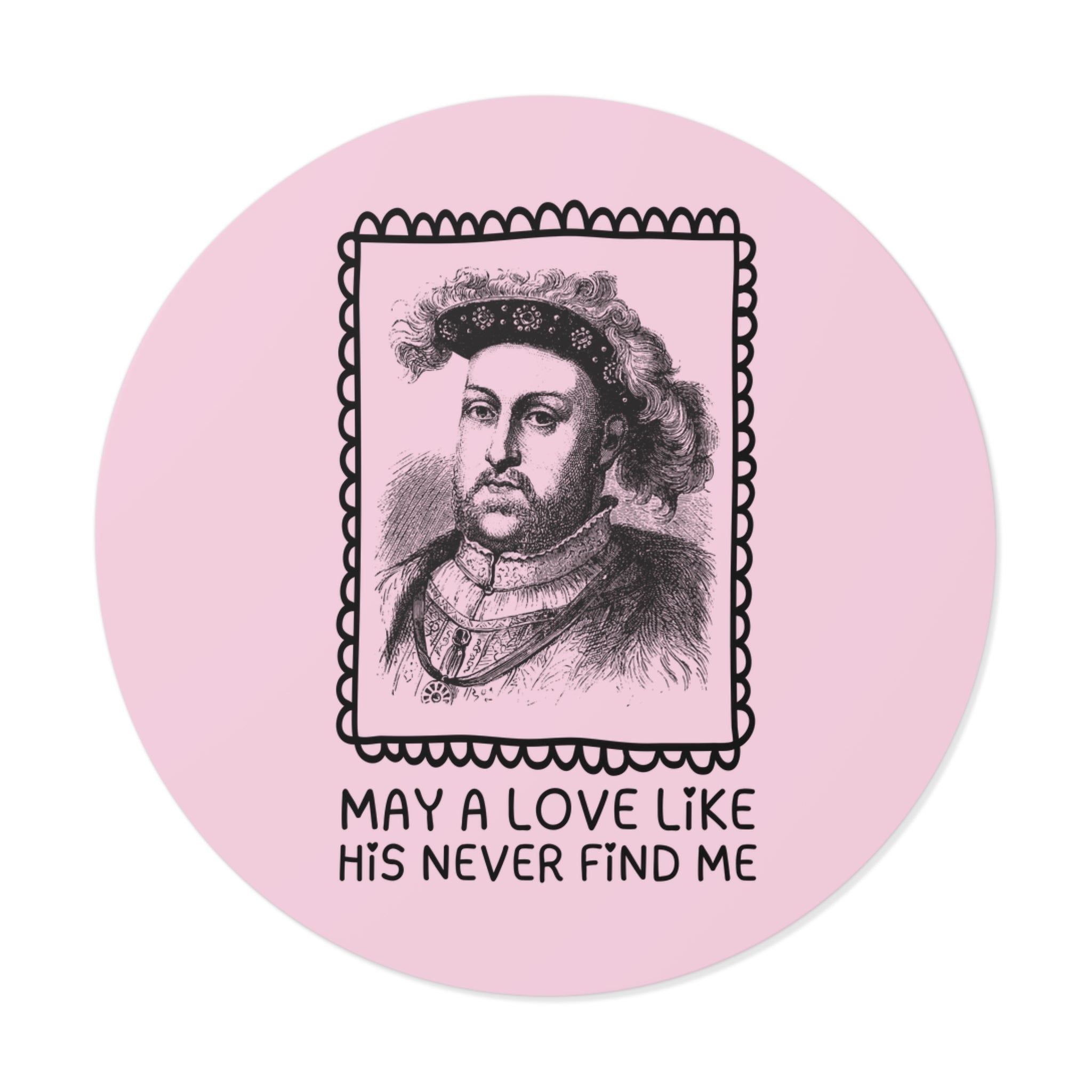 Silly Tudor History Sticker: King Henry the 8th, European Royal History, 16th Century History Gifts, History Buff Who Loves Famous Queens - Opal and June