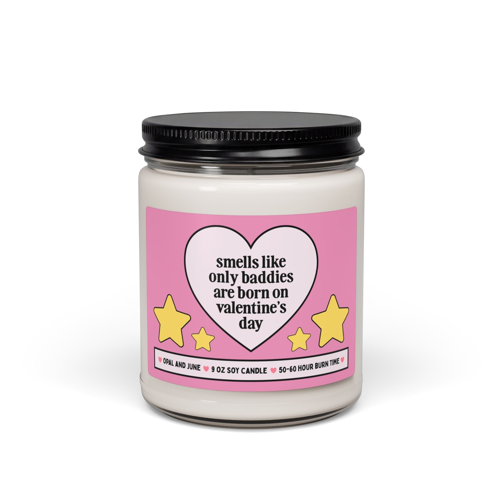 Silly Valentine's Day Birthday Gift for Friend or Girlfriend Born on Valentine's Day: Smells Like Only Baddies Are Born on Valentine's Day - Opal and June