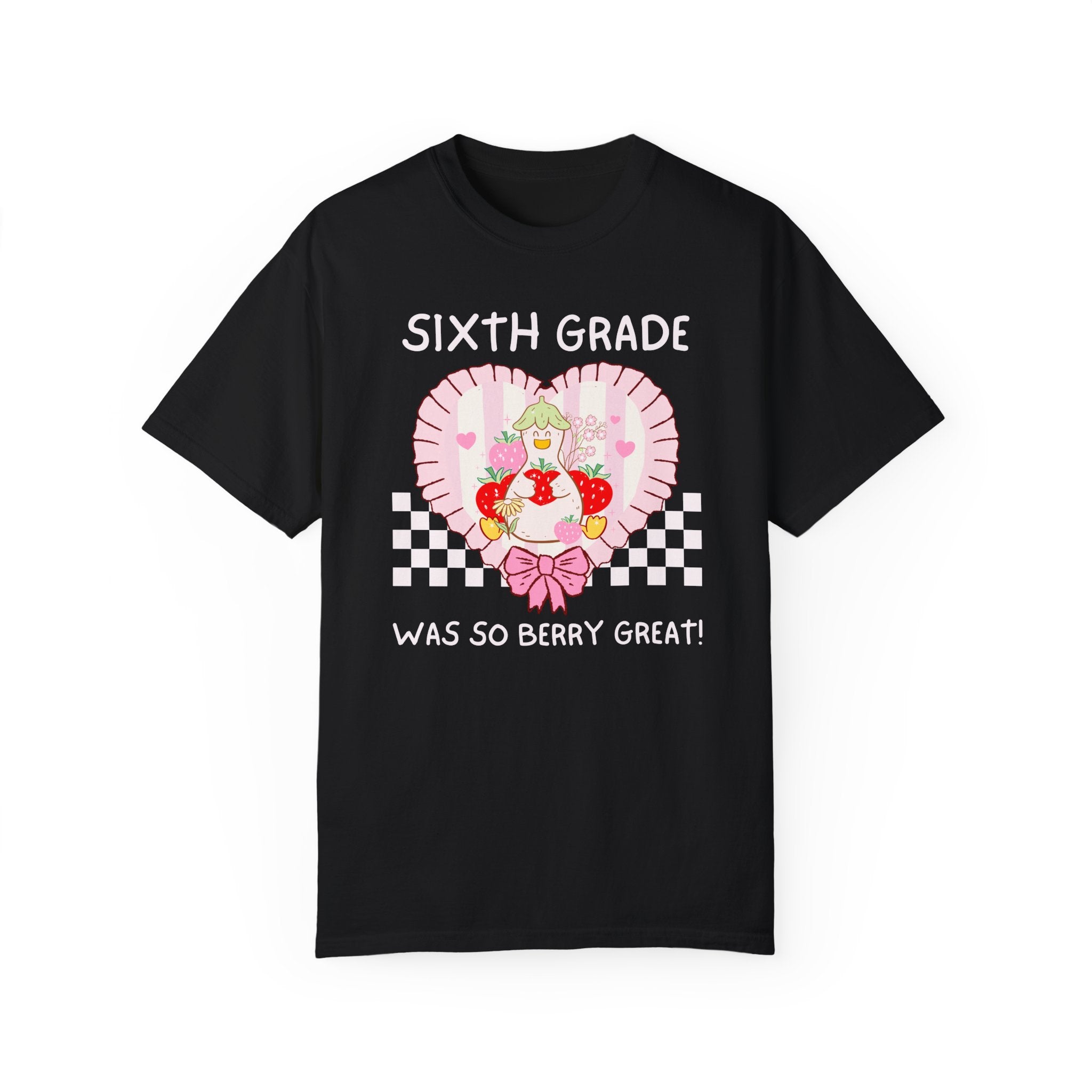 Sixth Grade Last Day of School Teacher Tee Shirt with Silly Goose Holding Strawberries in a Heart, Cute Matching Sixth Grade Crew T-Shirt - Opal and June