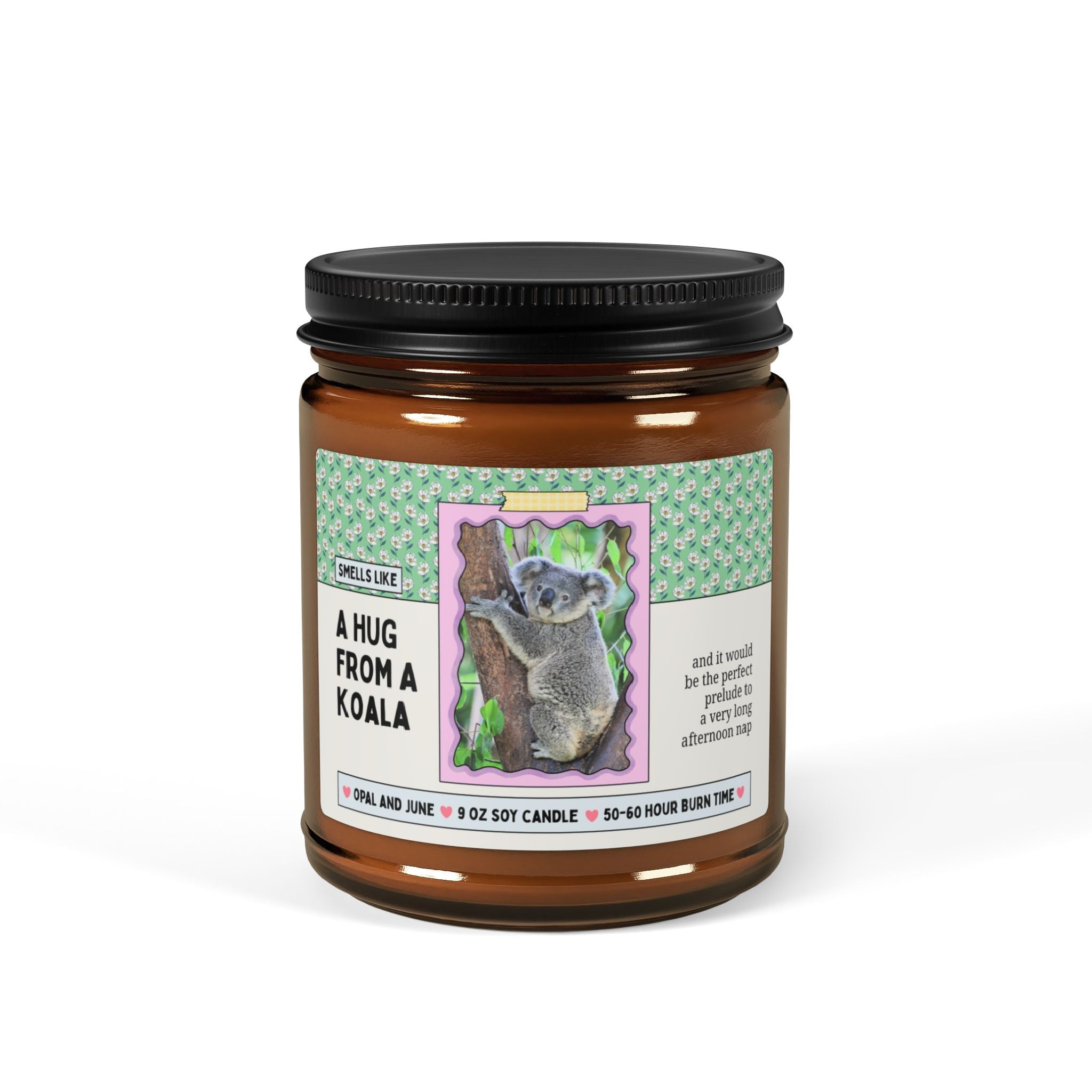 Smells Like a Hug From a Koala - Opal and June