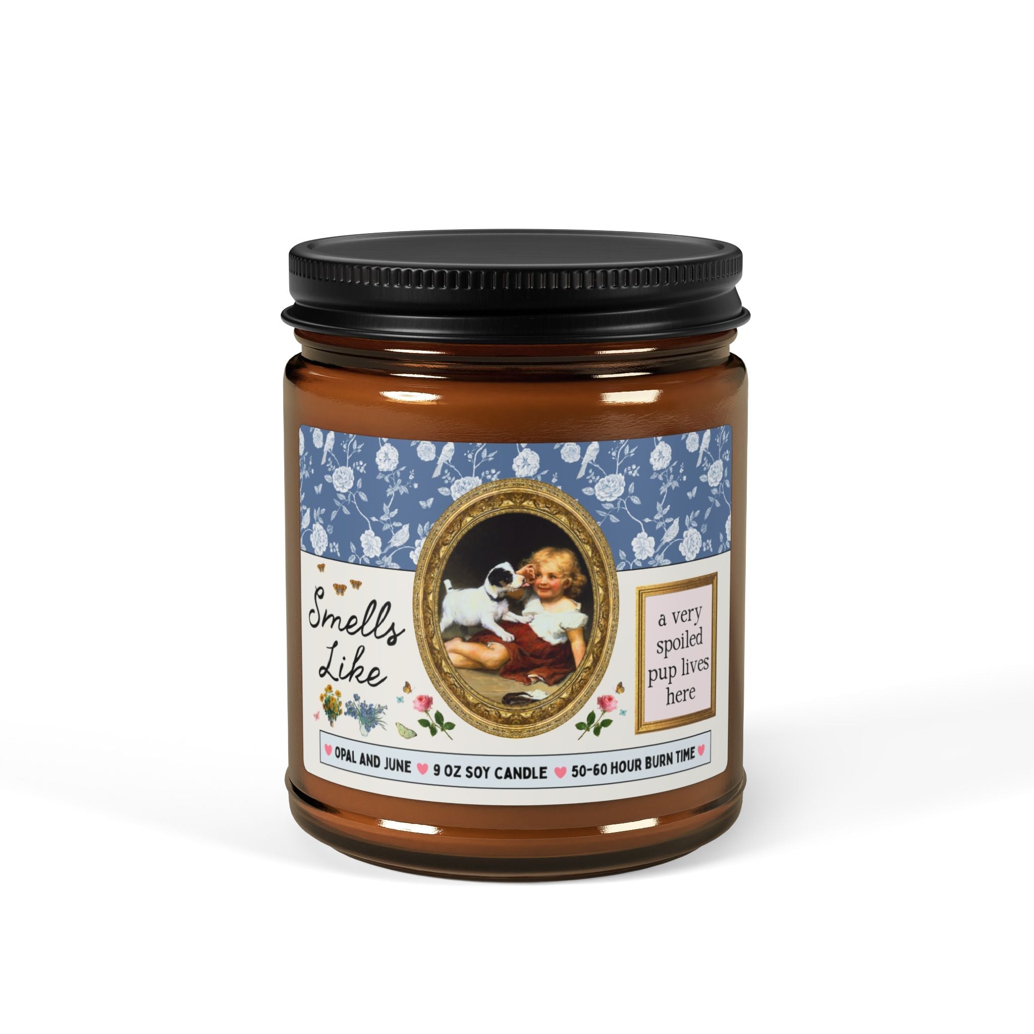 Smells Like a Very Spoiled Pup Lives Here: 9 Oz Soy Candle for Dog Owner or Sibling with a Dog, Silly Dog Lover Art History Gift - Opal and June
