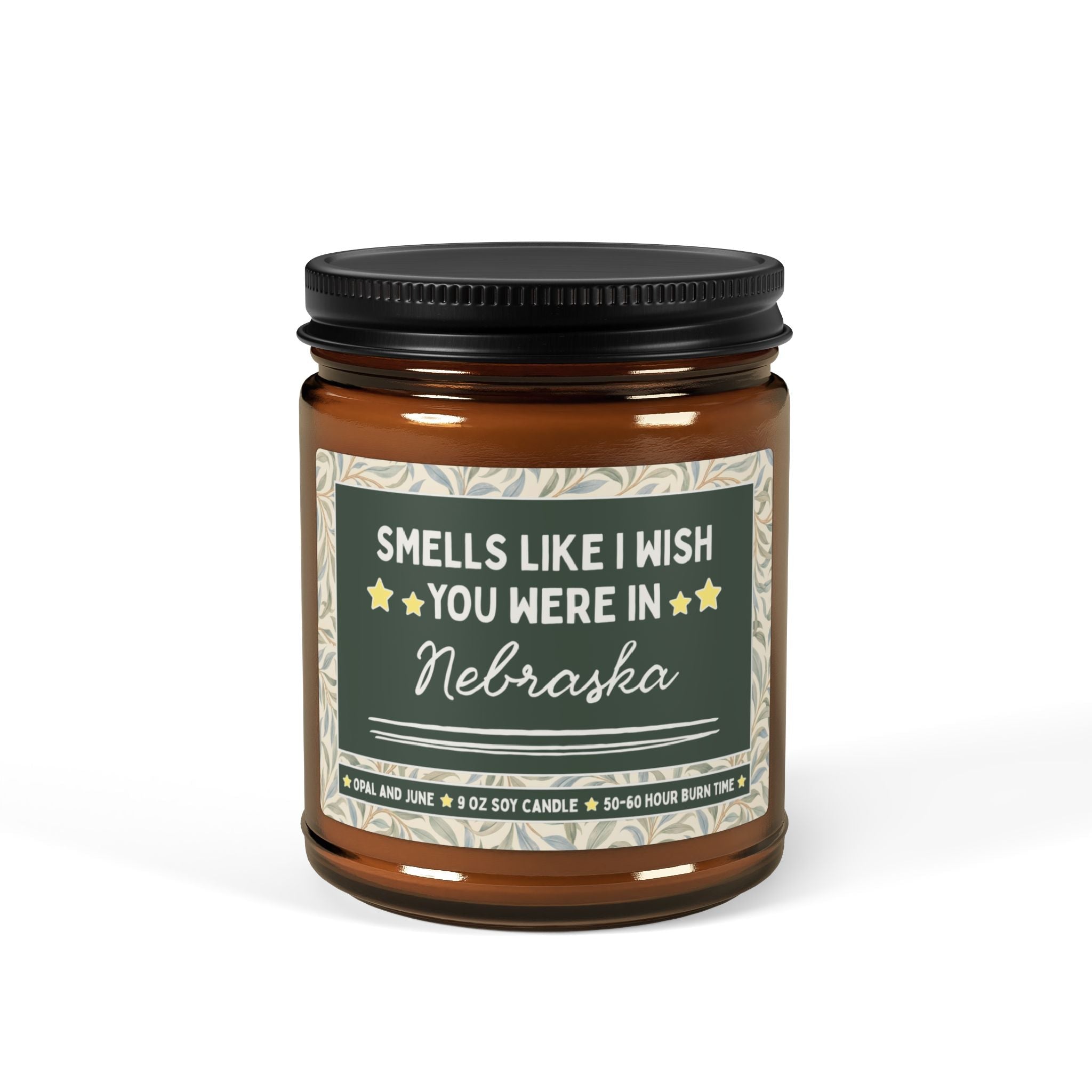 Smells Like I Wish You Were in Nebraska - Opal and June