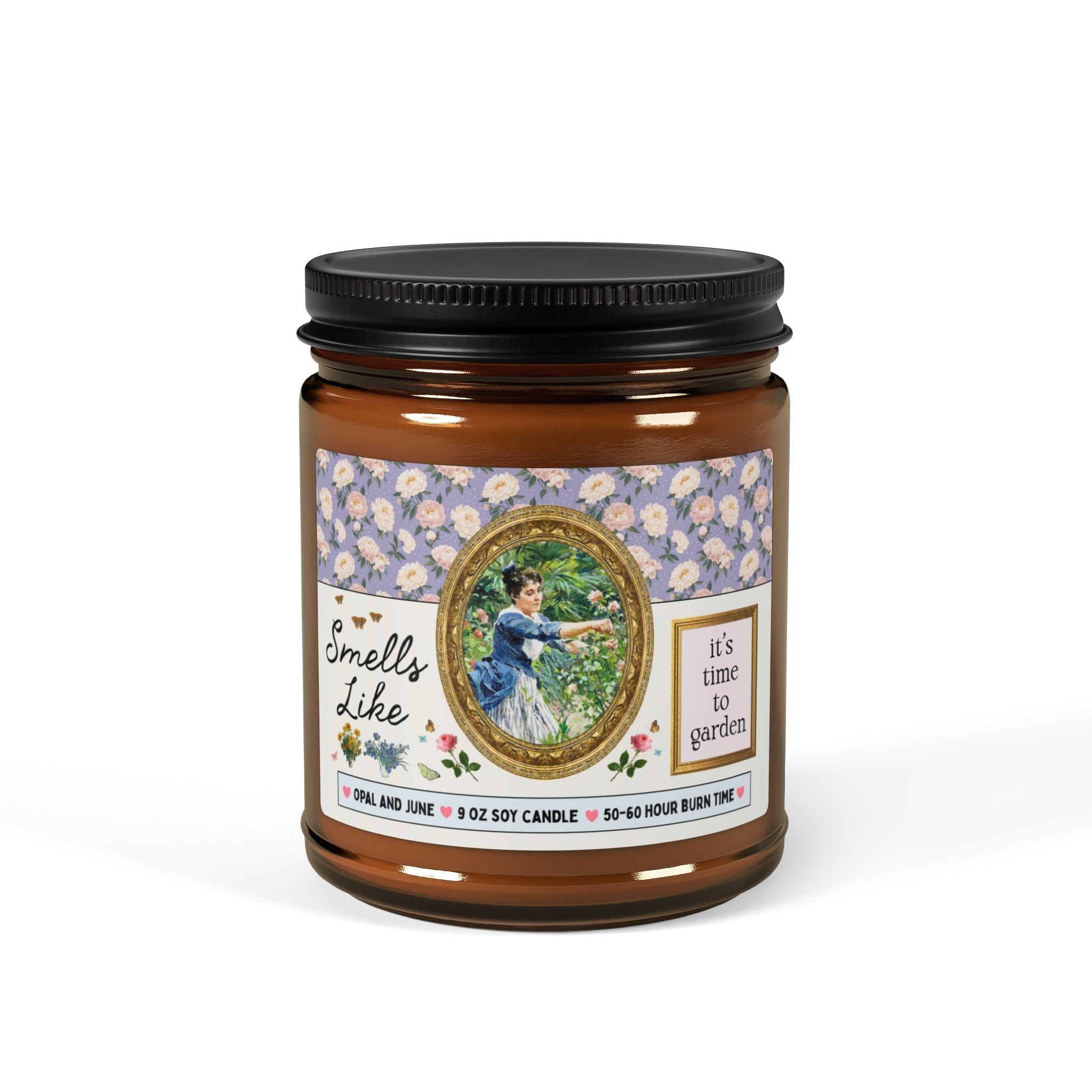 Smells Like it's Time to Garden - Opal and June