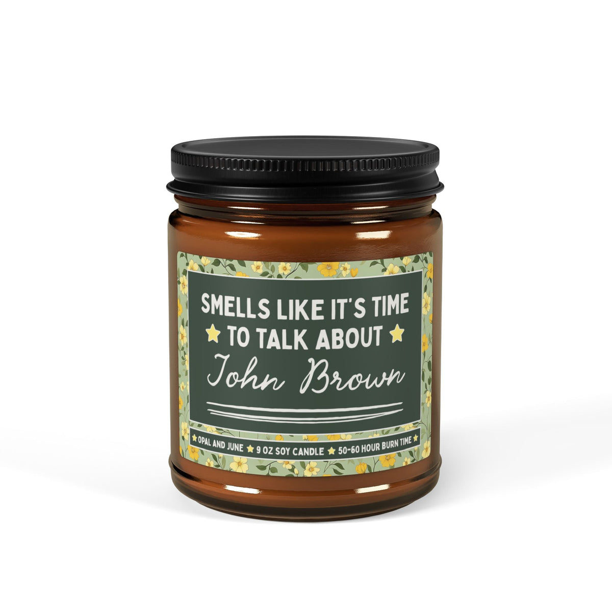 Smells Like It's Time to Talk About John Brown - Opal and June