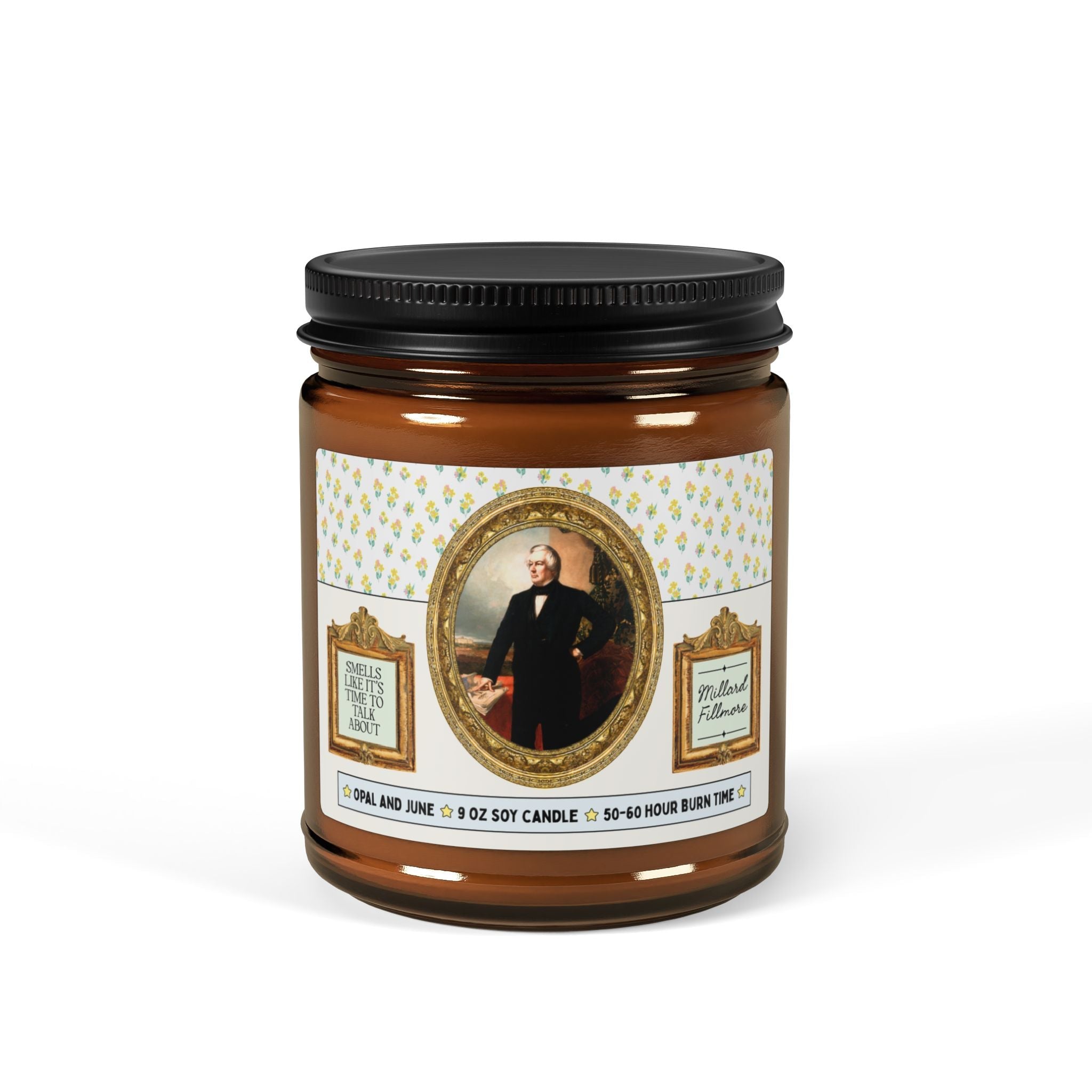 Smells Like it's Time to Talk About Millard Fillmore - Opal and June