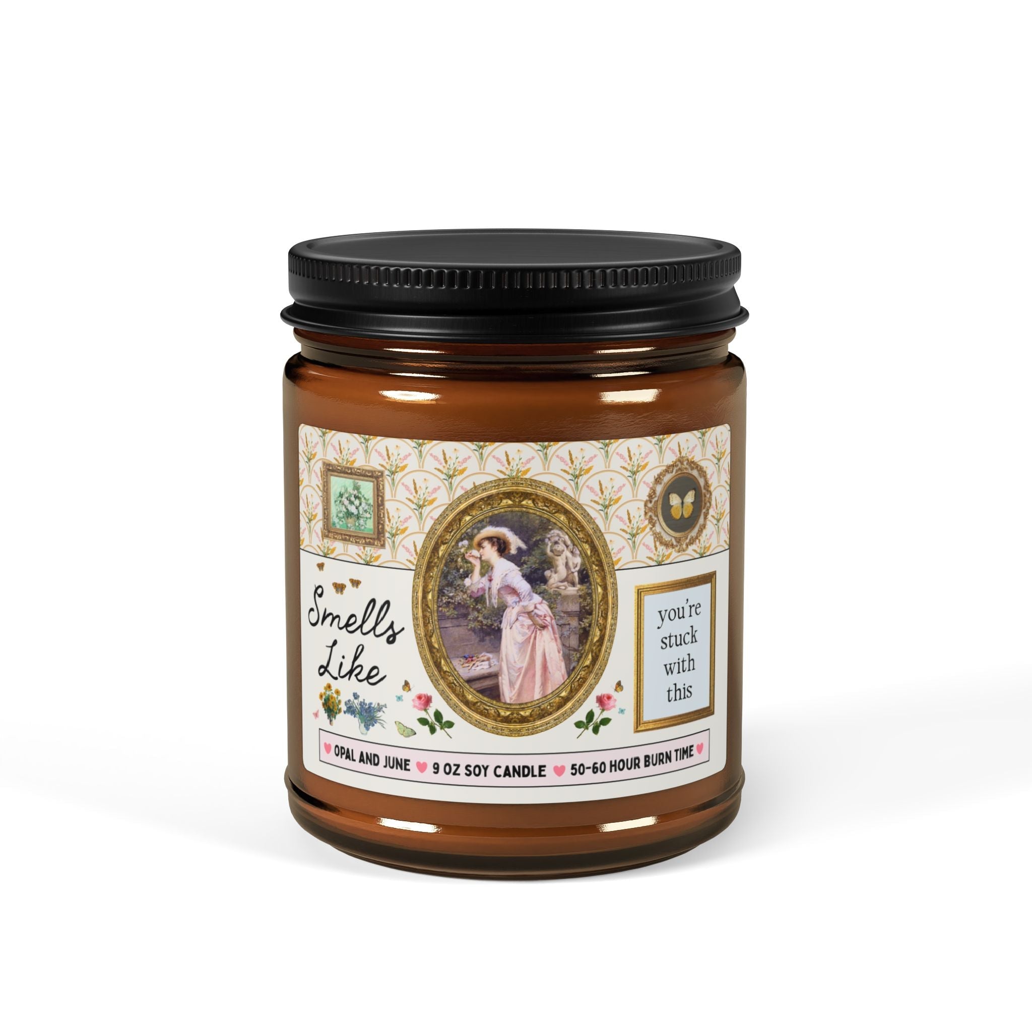 Smells Like You're Stuck with This: 9 Oz Soy Candle | Cute Anniversary or Birthday Gift for Wife or Girlfriend Who Loves Art History - Opal and June