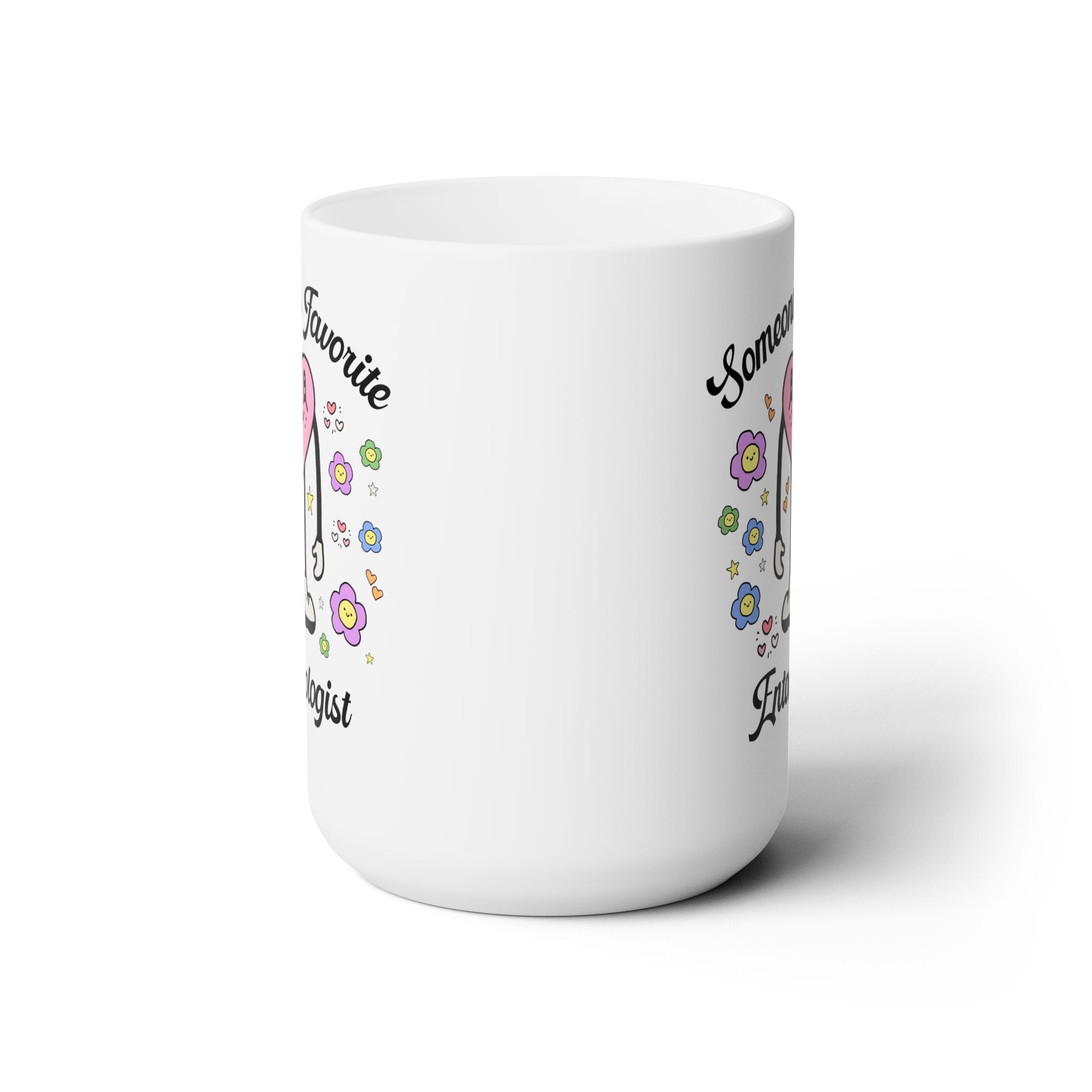 Someone's Favorite Entomologist Coffee Mug - Opal and June