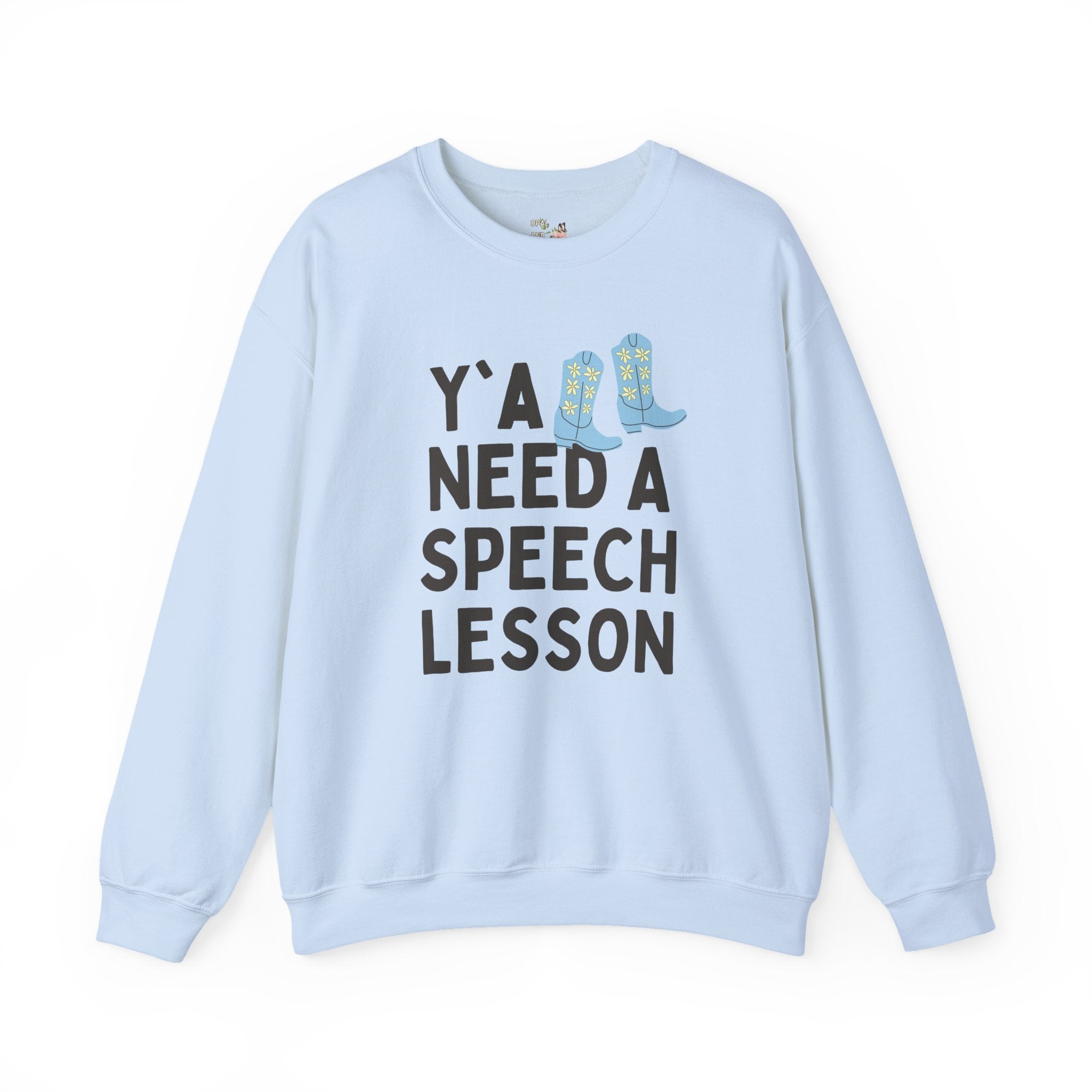 Speech Teacher Sweatshirt for Speech Therapist, Funny Saying Western Aesthetic Shirt for Speech Language Pathologist, Silly SLP Major Shirt - Opal and June