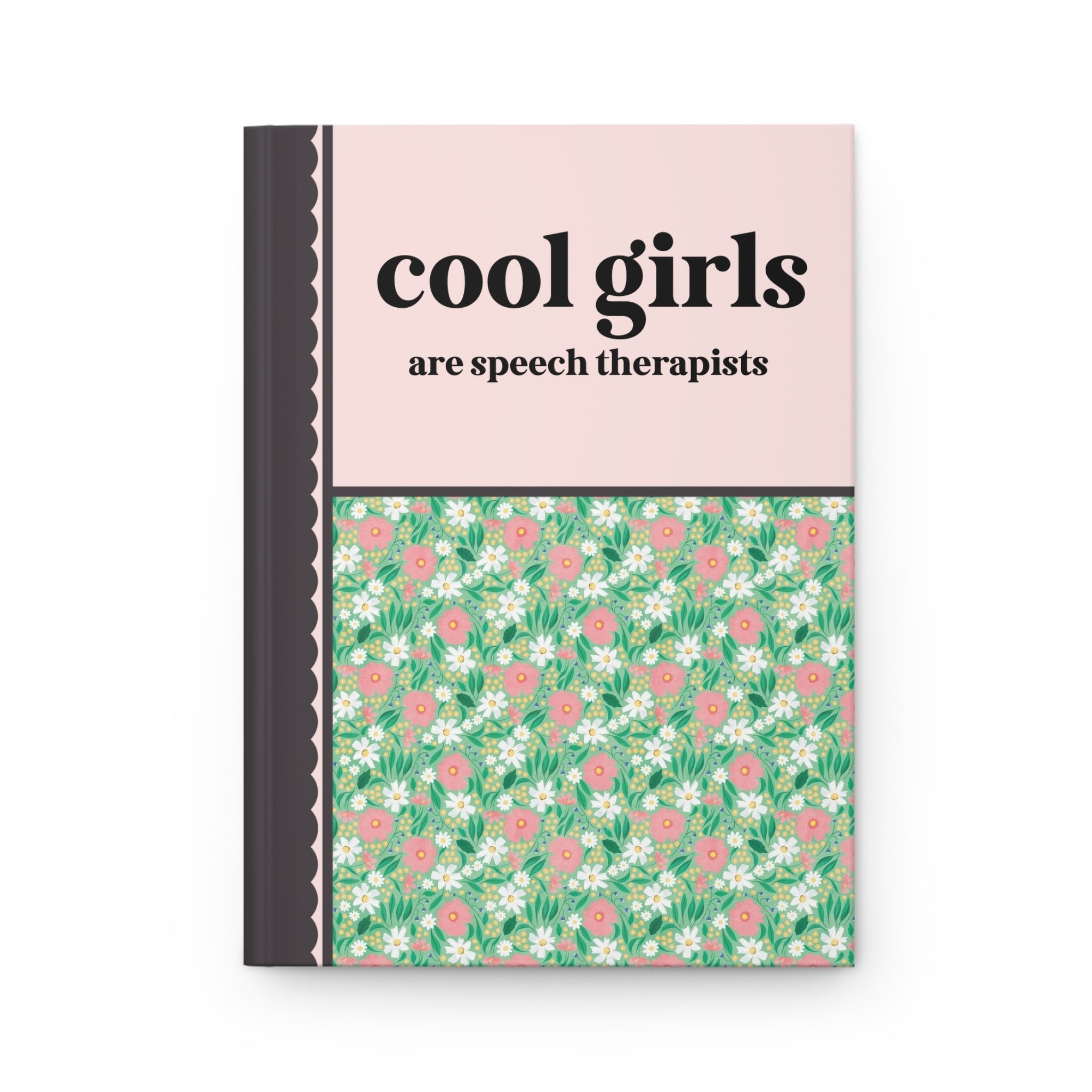 Speech Therapist Gift, Speech and Language Pathology Major, Graduation Gift, Cool Girls Are Speech Therapists Notebook, Cute Lined Journal - Opal and June