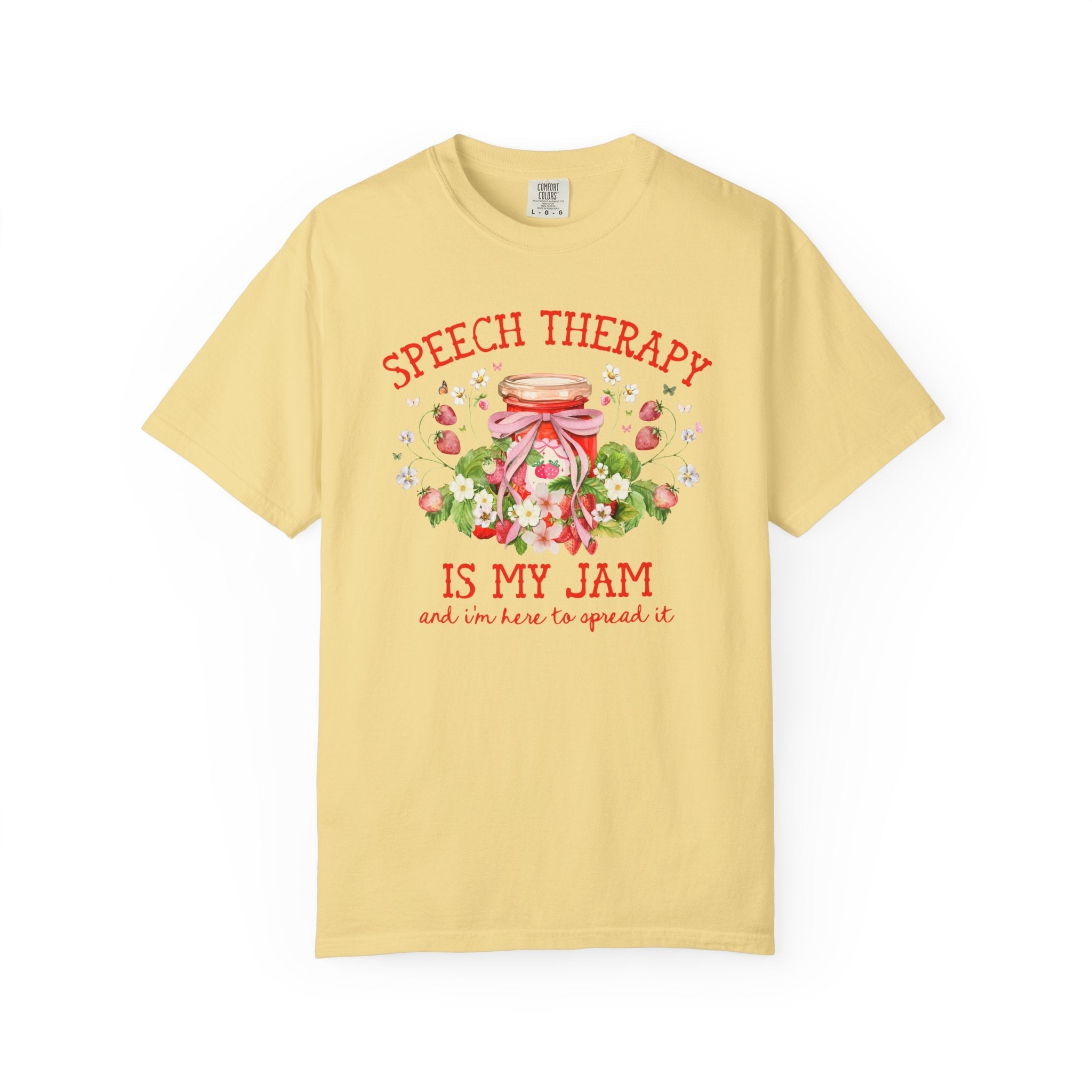 Speech Therapy is My Jam Tee Shirt Strawberries and Flowers: Cute Congratulations Gift for New Speech Language Pathologist, Graduation Gift - Opal and June