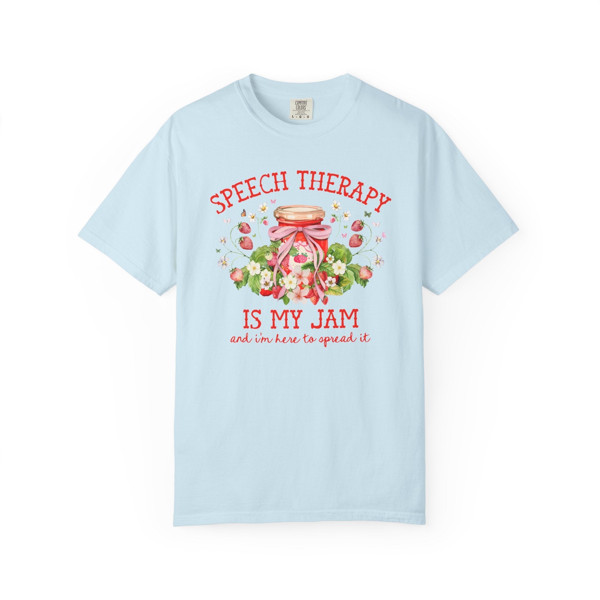 Speech Therapy is My Jam Tee Shirt Strawberries and Flowers: Cute Congratulations Gift for New Speech Language Pathologist, Graduation Gift - Opal and June