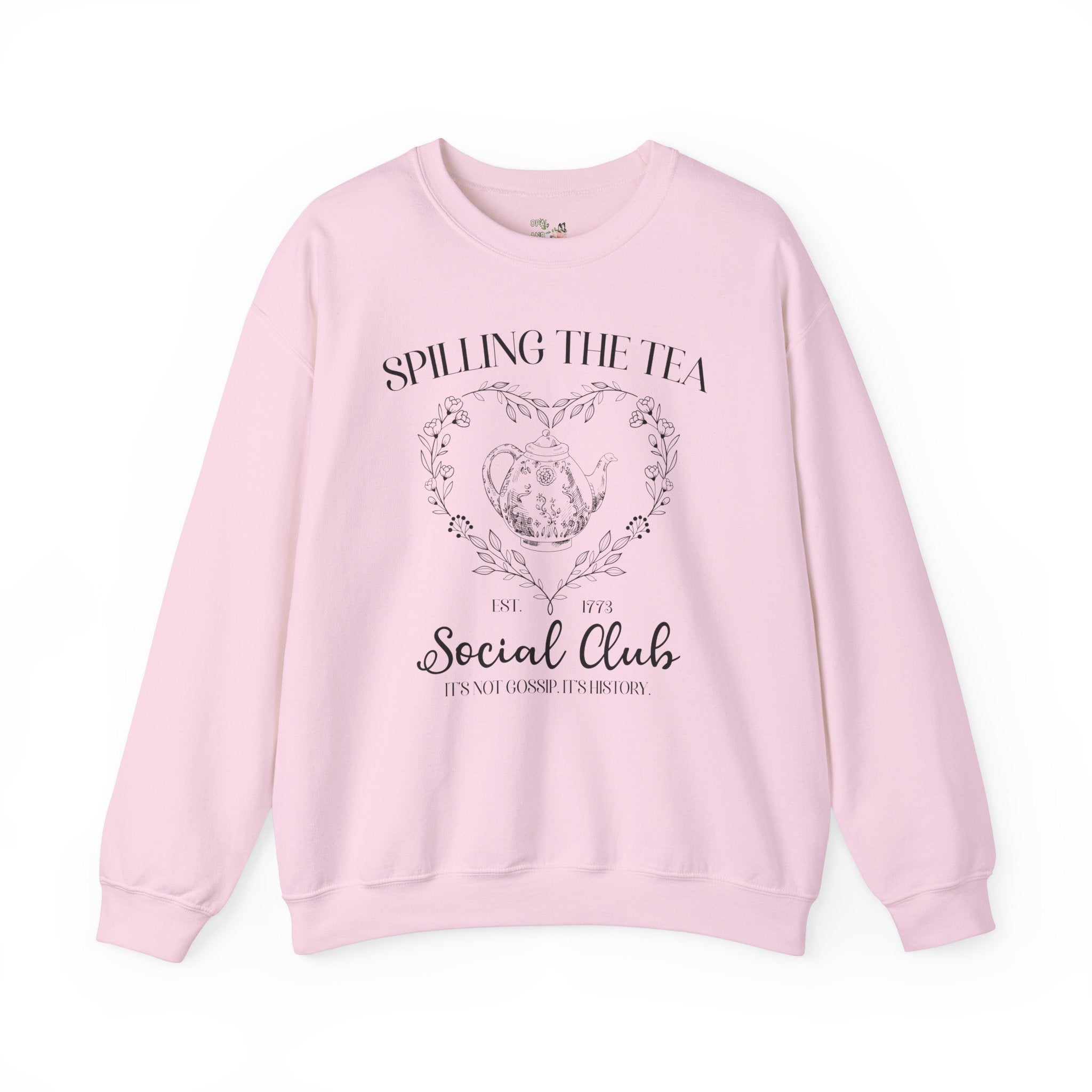 Spilling the Tea American History Sweatshirt, Funny Saying Women's History, Social Studies Teacher, History Major, Early US History Crewneck - Opal and June
