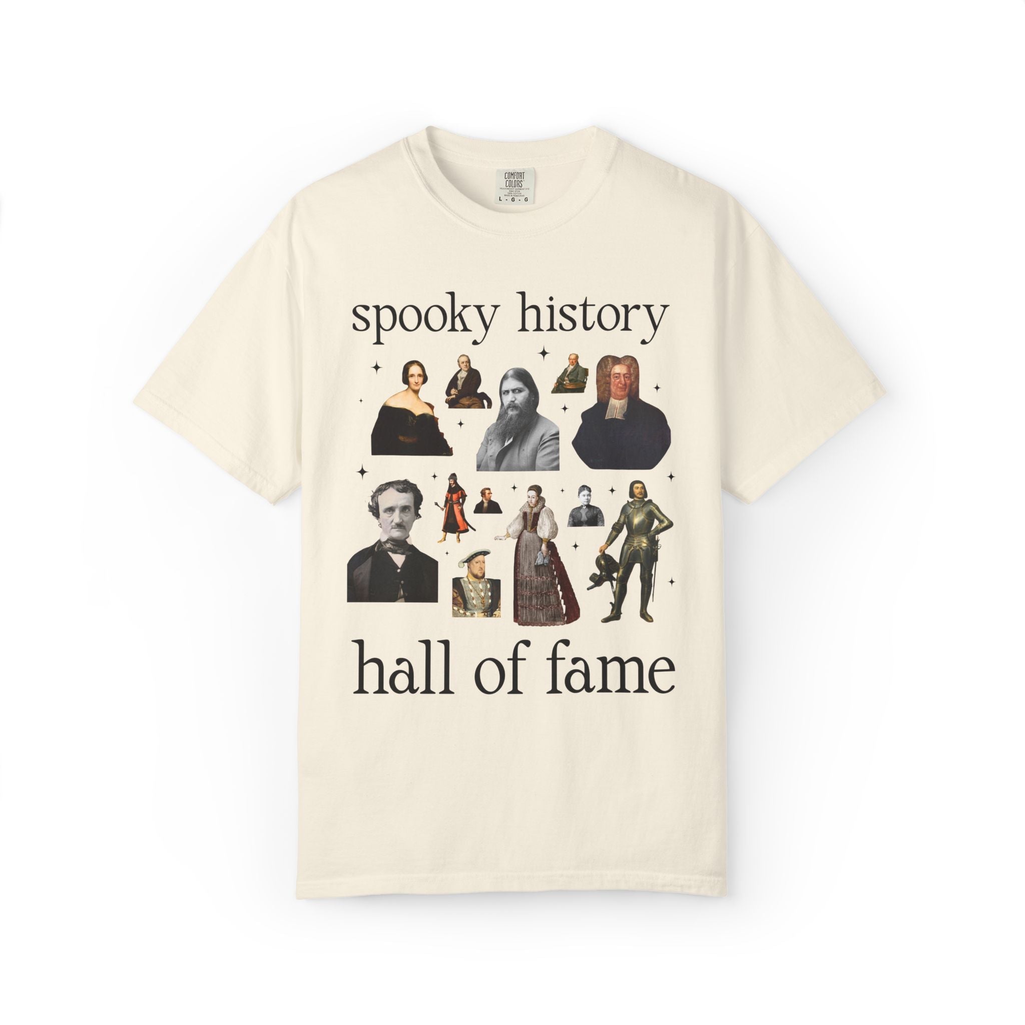 Spooky History Hall of Fame T-Shirt, Bookish Historian Who Loves Morbid History or True Crime History, Rasputin Mary Shelley Edgar Allan Poe - Opal and June