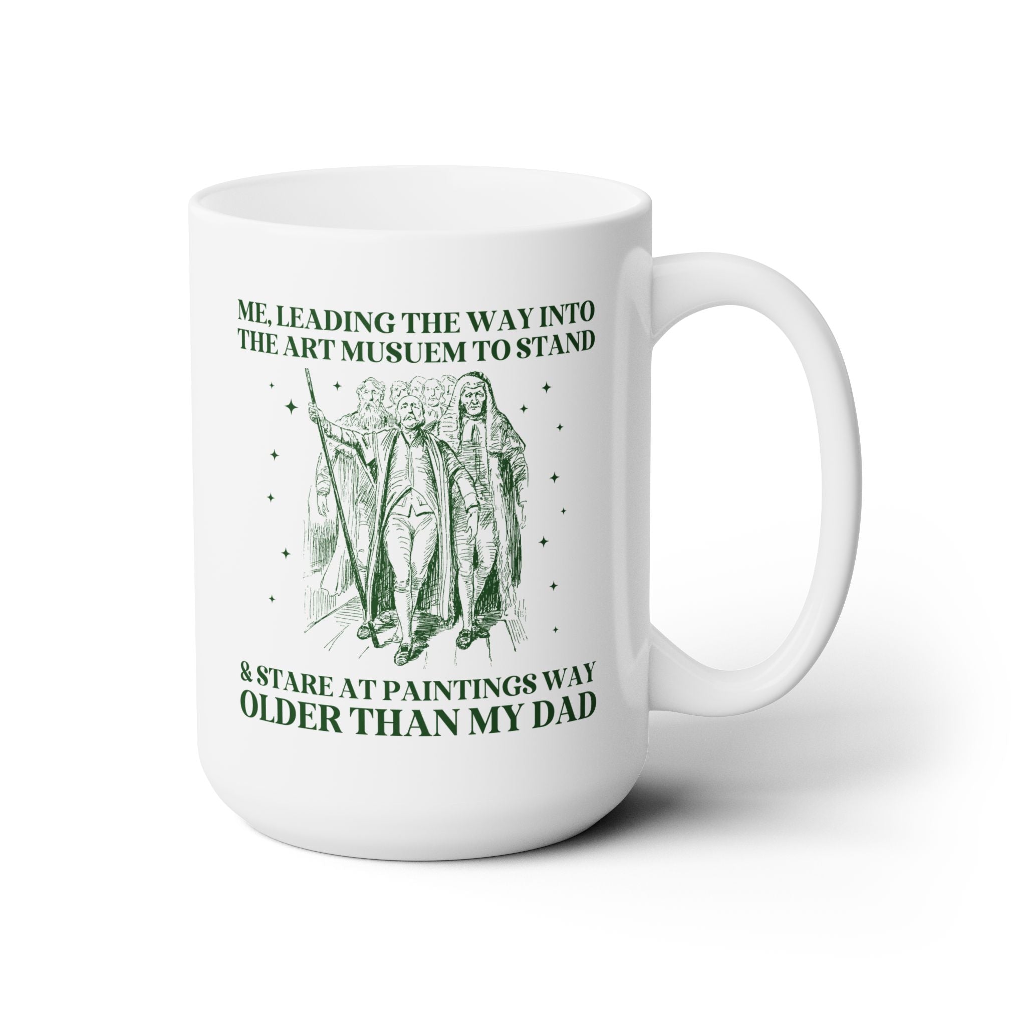 Stand and Stare at Old Paintings Mug - Opal and June