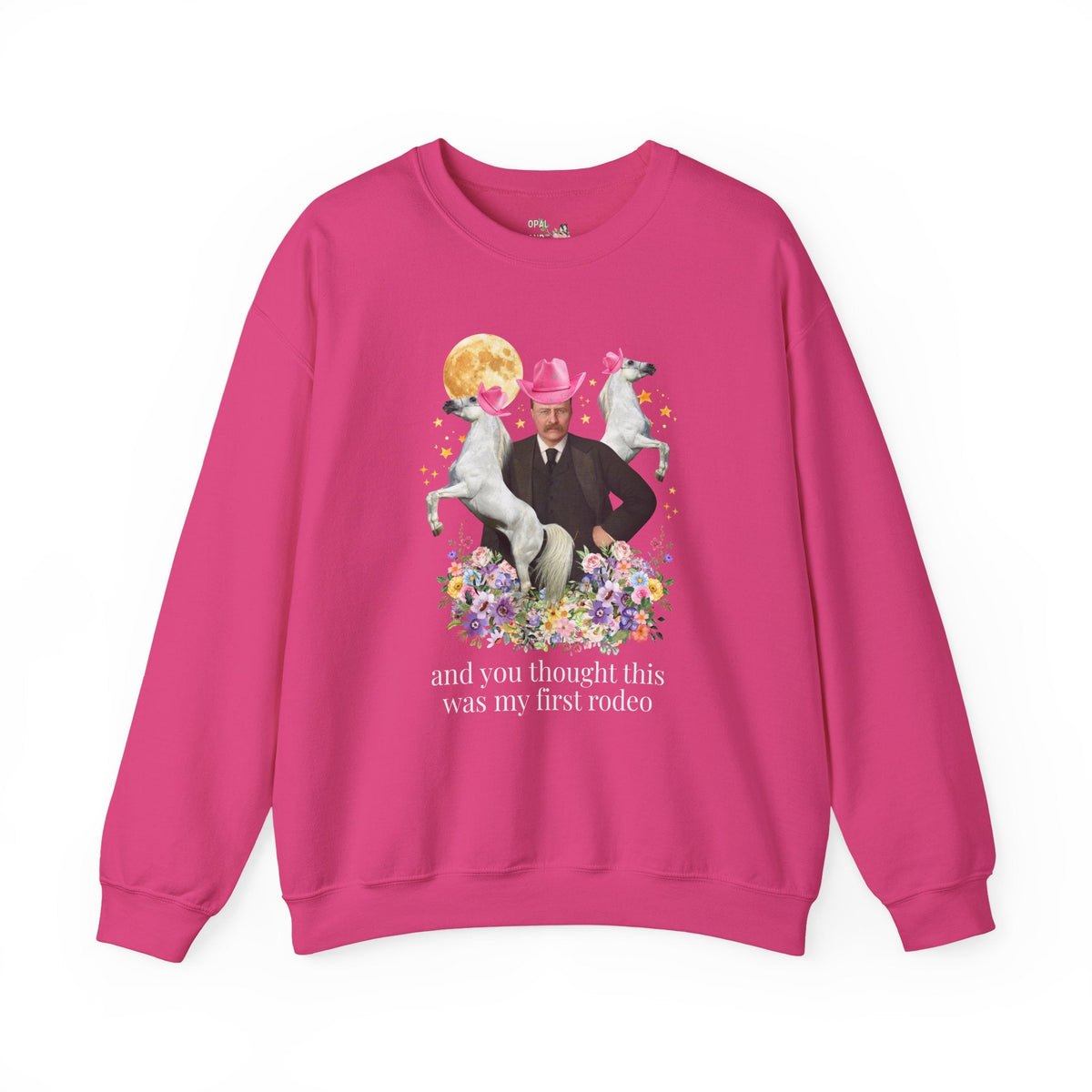 Teddy Roosevelt American History Horse Lover Sweatshirt with Flowers, Funny American History Animal Lover Kitschy Crewneck, 1900s President - Opal and June