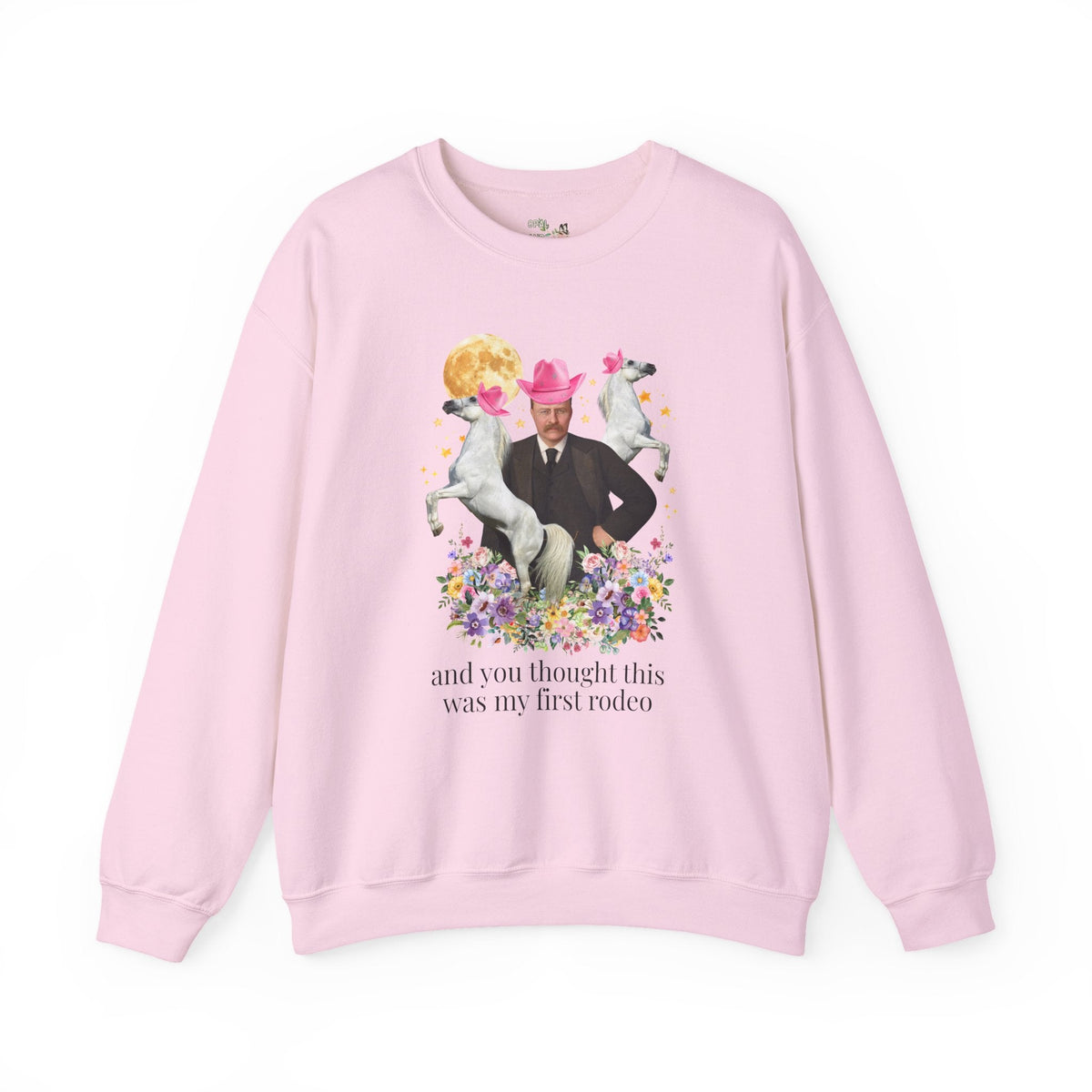 Teddy Roosevelt American History Horse Lover Sweatshirt with Flowers, Funny American History Animal Lover Kitschy Crewneck, 1900s President - Opal and June