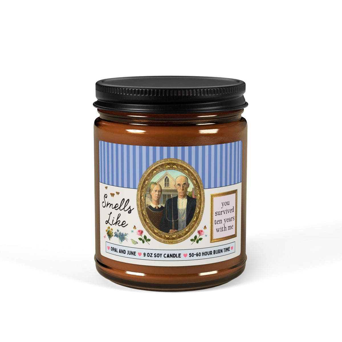 Ten Year Anniversary Gift: Smells Like You Survived Ten Years with Me Candle, Funny Art History Buff 9 Oz Soy Candle with Famous Painting - Opal and June