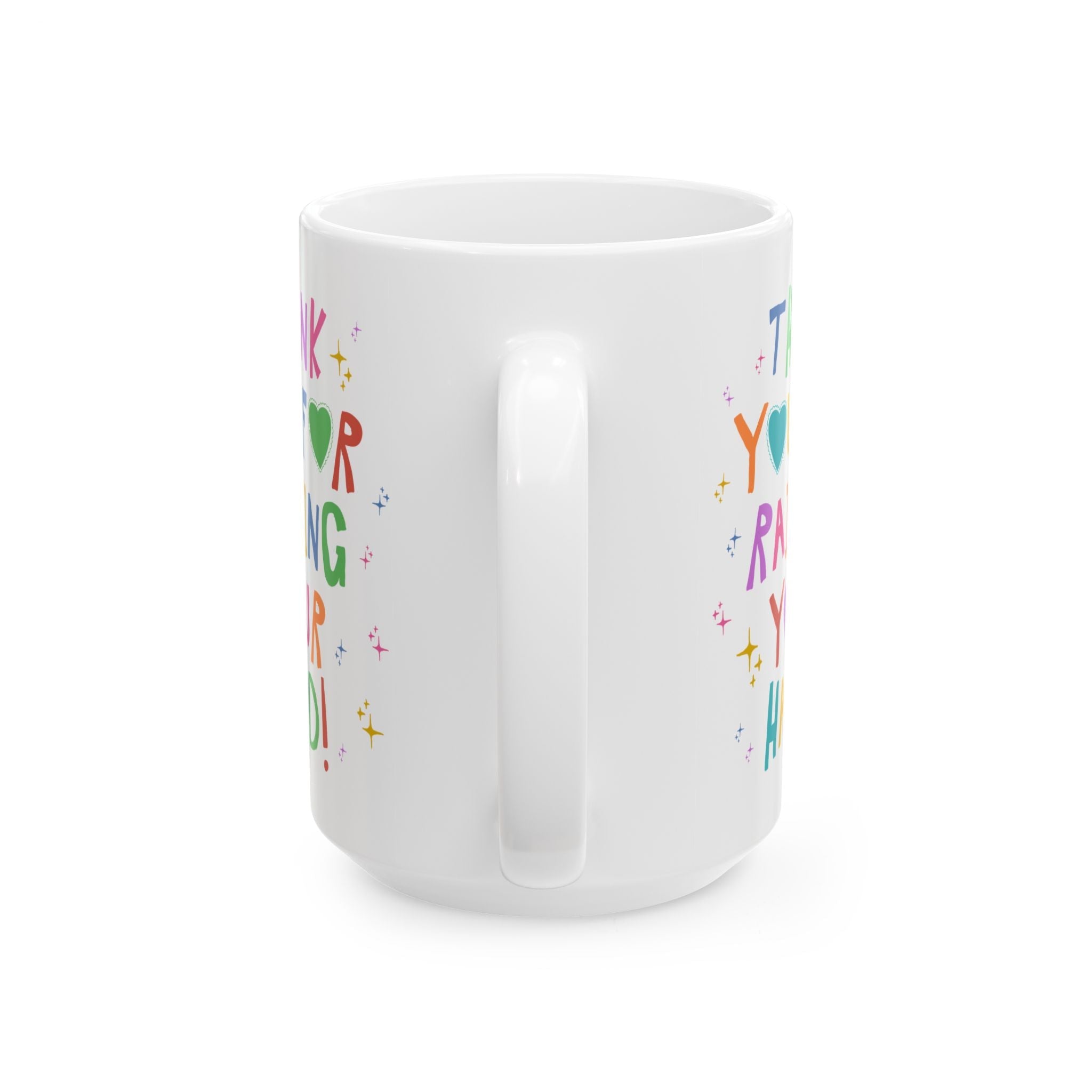 Thank You For Raising Your Hand Mug - Opal and June