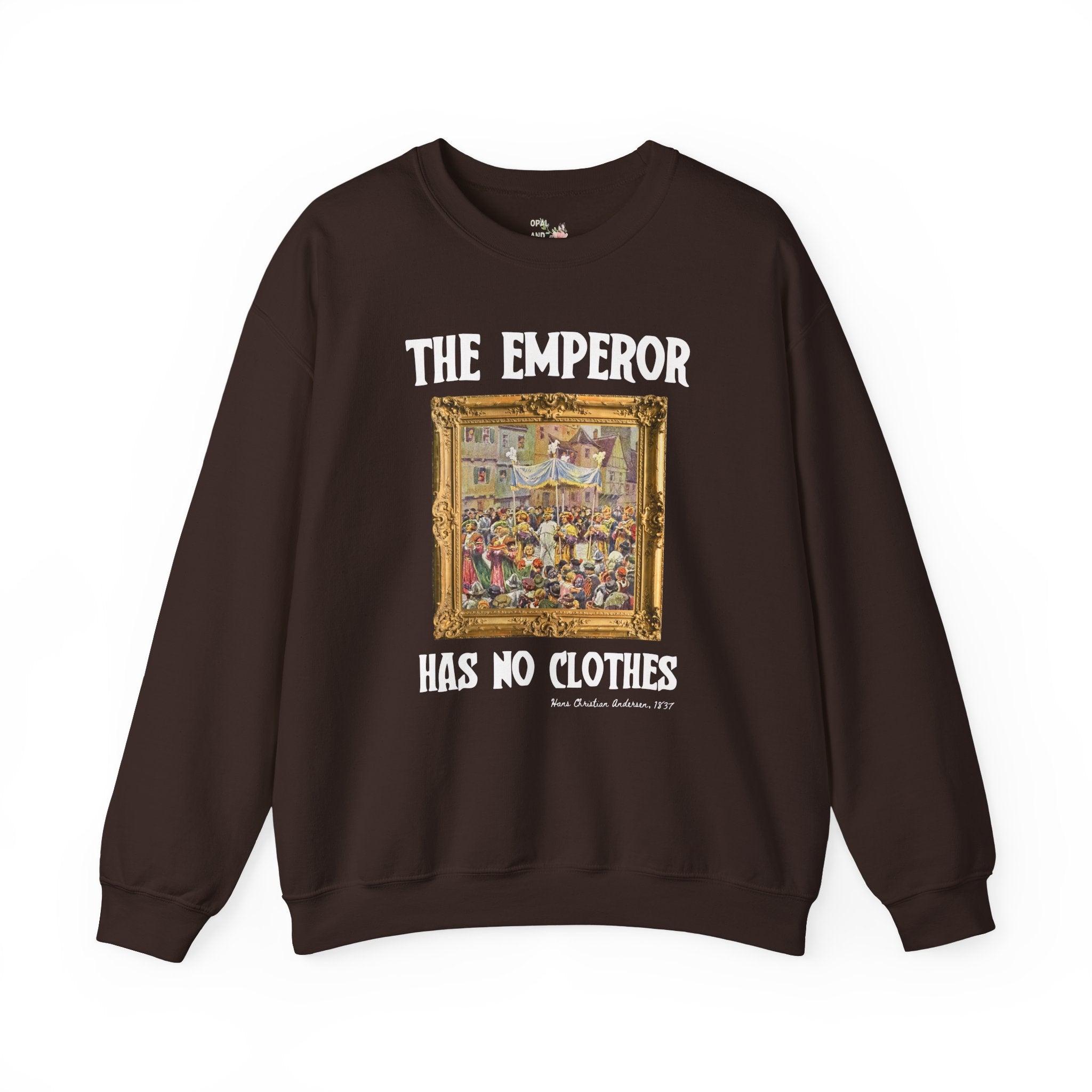 The Emperor Has No Clothes Bookish Art History Sweatshirt, Hans Christian Andersen, European Folk Tale, Democratic Socialist or Feminist - Opal and June