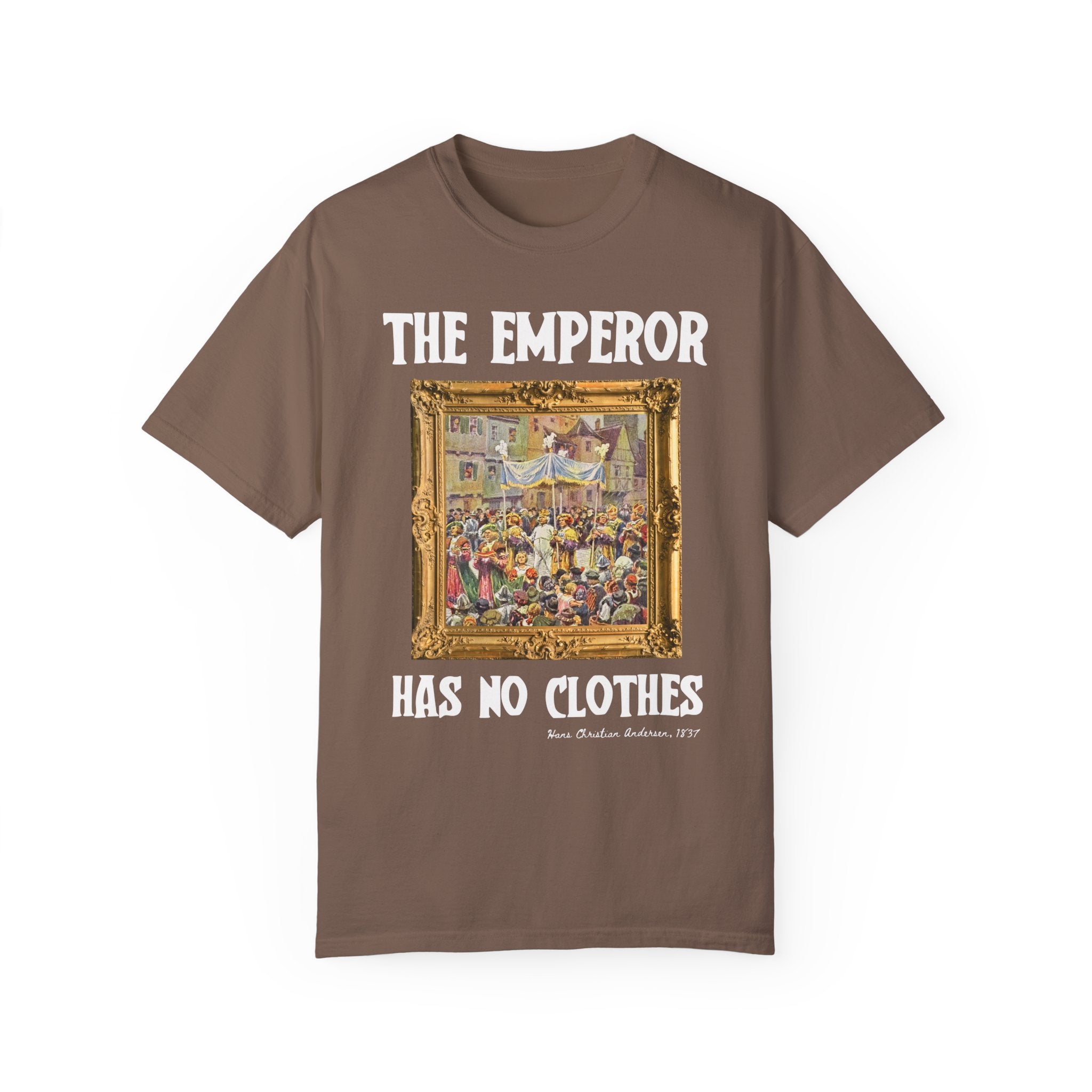 The Emperor Has No Clothes Bookish Art History T-Shirt, Hans Christian Andersen, European Folk Tale Tee for Democratic Socialist or Feminist - Opal and June