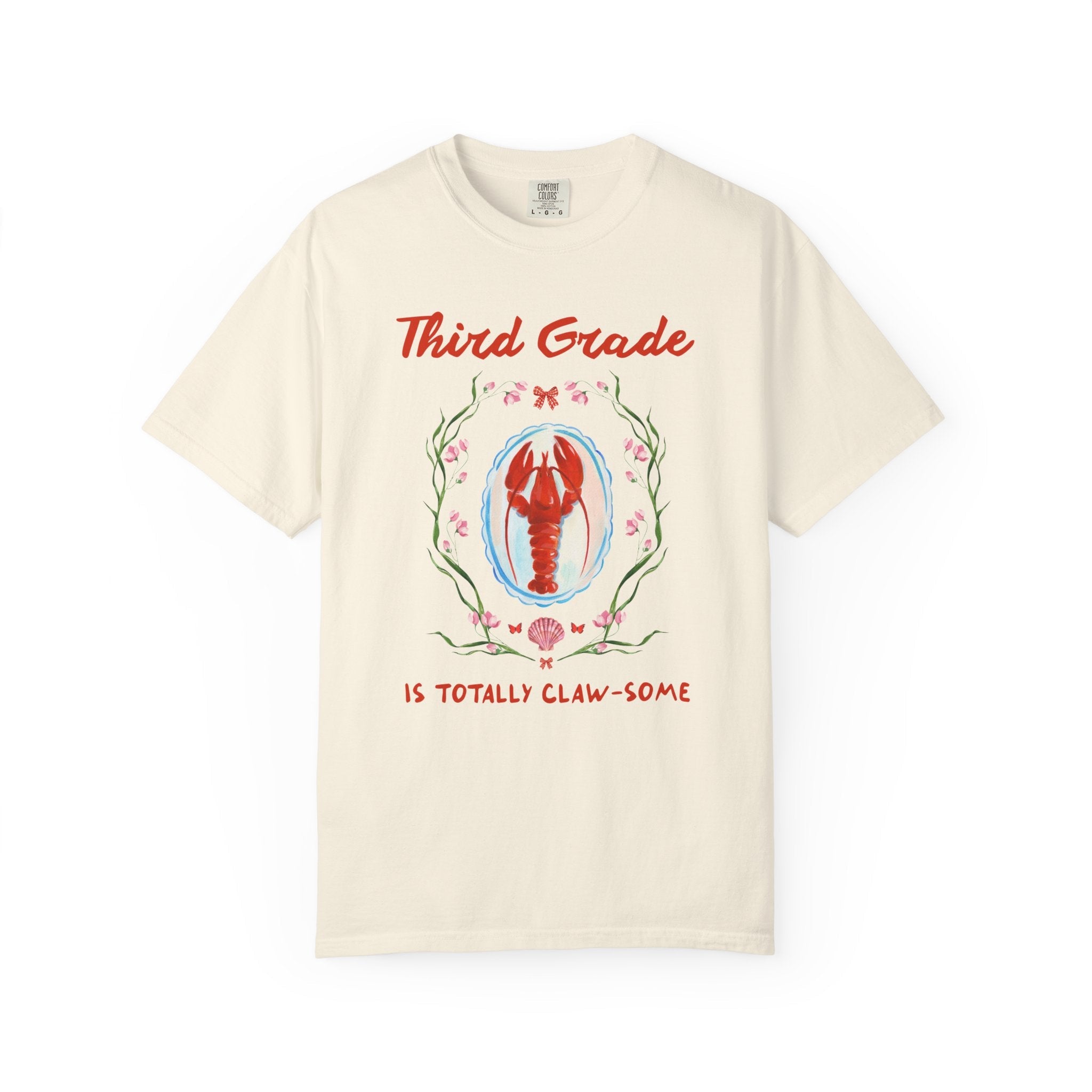 Third Grade is Totally Clawsome: Lobster Teacher Tee Shirt with Flowers, Funny and Colorful Maximalist 90s Aesthetic Back to School T-Shirt - Opal and June