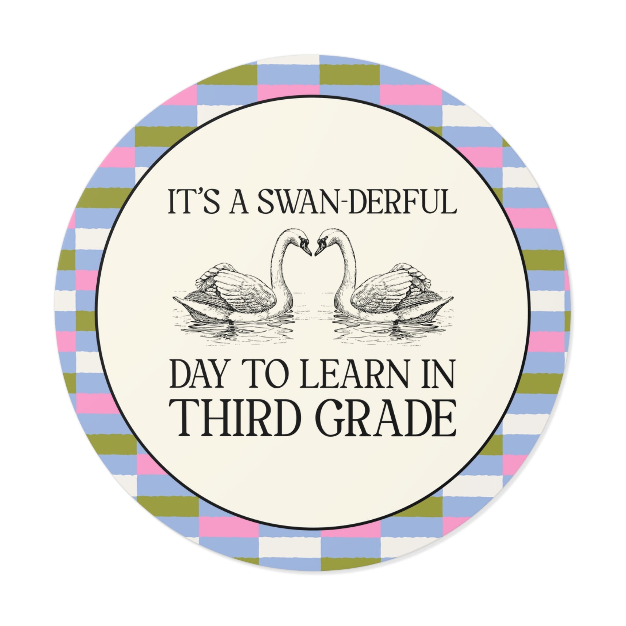 Third Grade Teacher Cottagecore Swan Sticker: It's a Swan-derful Day to Learn - Opal and June