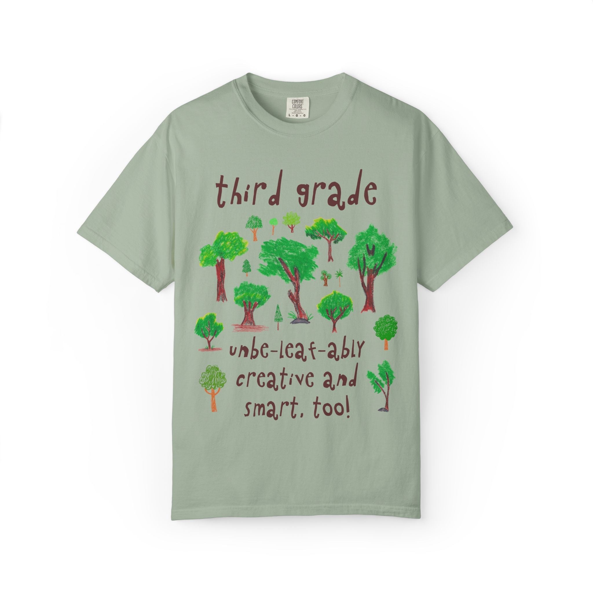 Third Grade Teacher Team Shirt for Nature Lover: Unbe - leaf - ably Creative and Smart! - Opal and June
