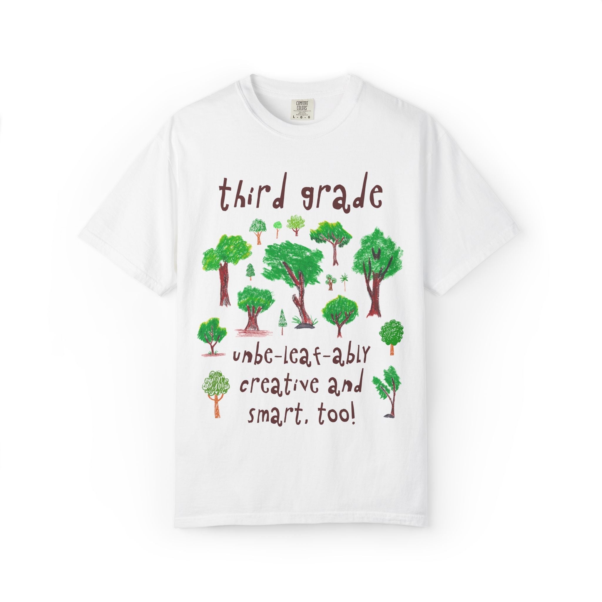 Third Grade Teacher Team Shirt for Nature Lover: Unbe - leaf - ably Creative and Smart! - Opal and June