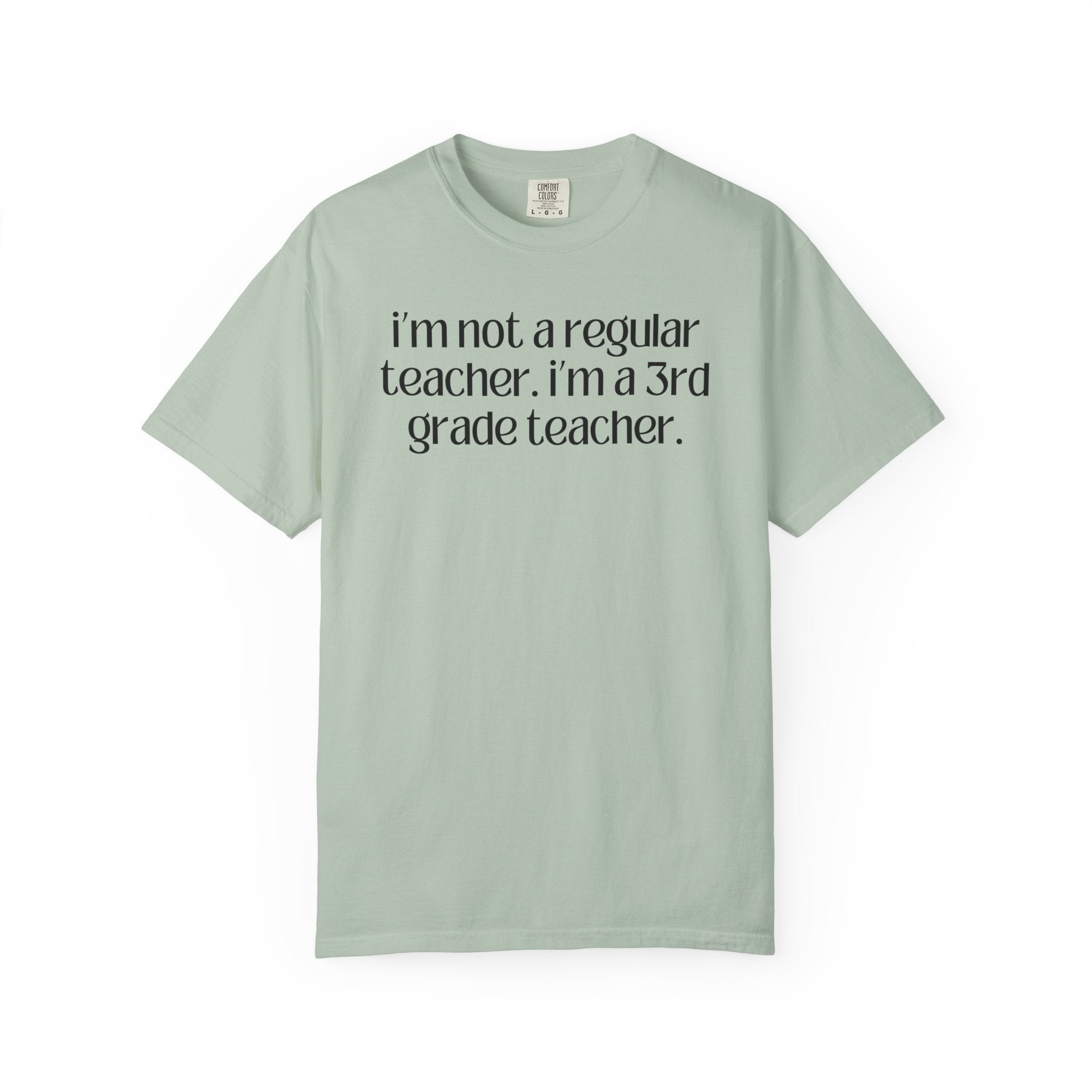 Third Grade Teacher Tee Shirt, Funny Saying, Silly Sarcastic Matching Teacher T-Shirt, First Day of School, Back to School New Teacher Gift - Opal and June