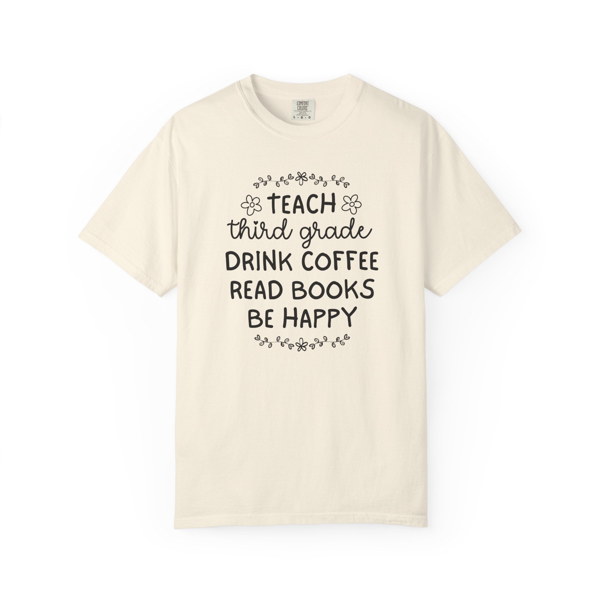 Third Grade Teacher Tee Shirt with Flowers, Cute Matching Book Lover Teacher Team T-Shirt, Back to School, Coffee Lover New Teacher Gift - Opal and June