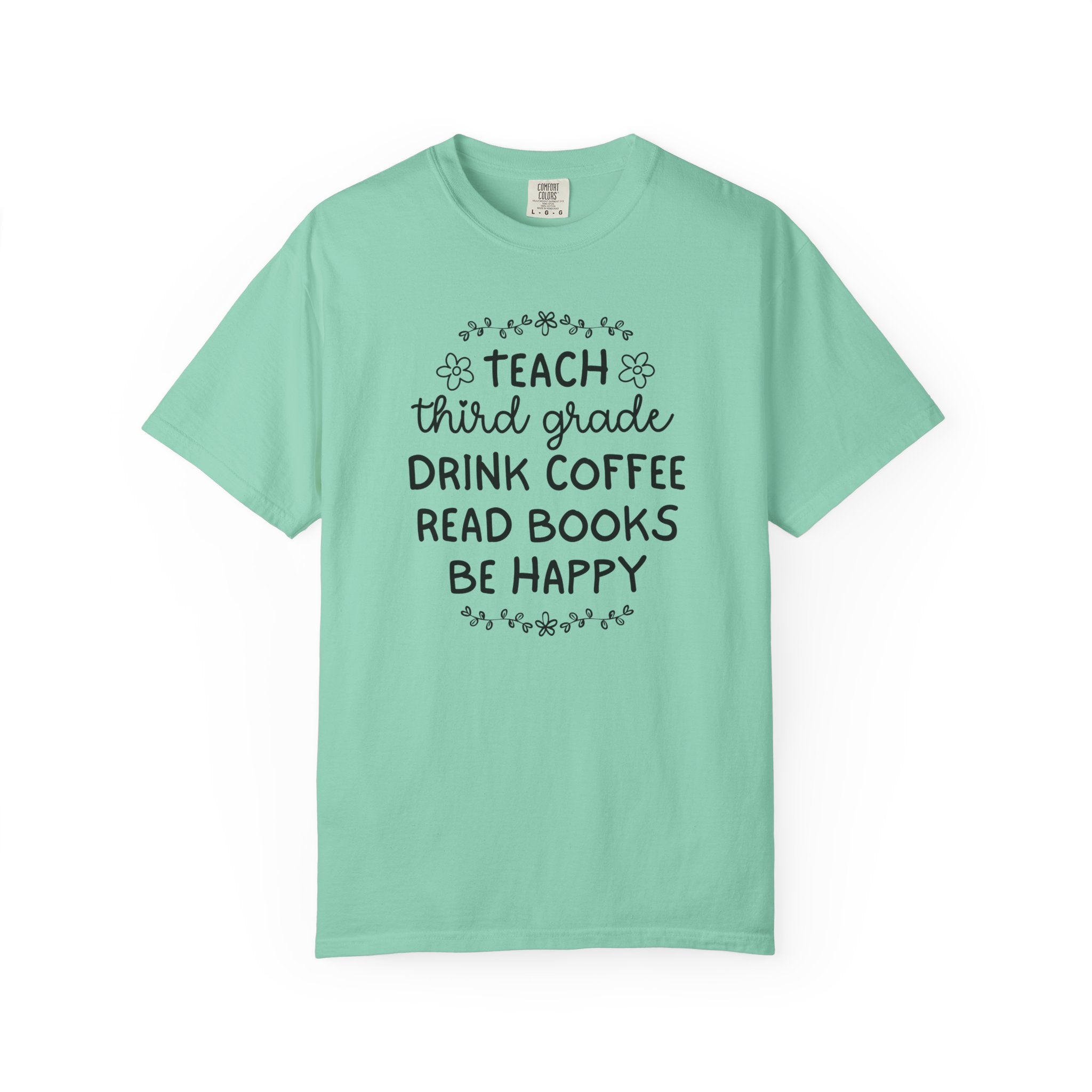 Third Grade Teacher Tee Shirt with Flowers, Cute Matching Book Lover Teacher Team T-Shirt, Back to School, Coffee Lover New Teacher Gift - Opal and June