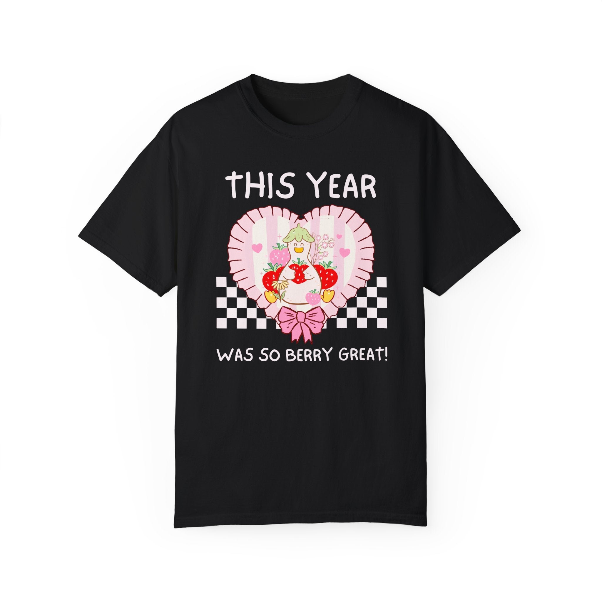 This Year Was So Berry Great Tee - Opal and June