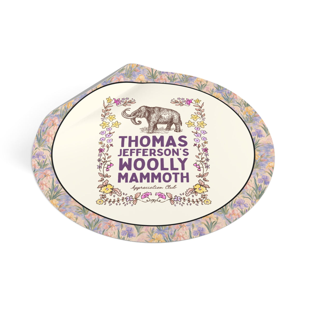 Thomas Jefferson's Woolly Mammoth Appreciation Club - Opal and June