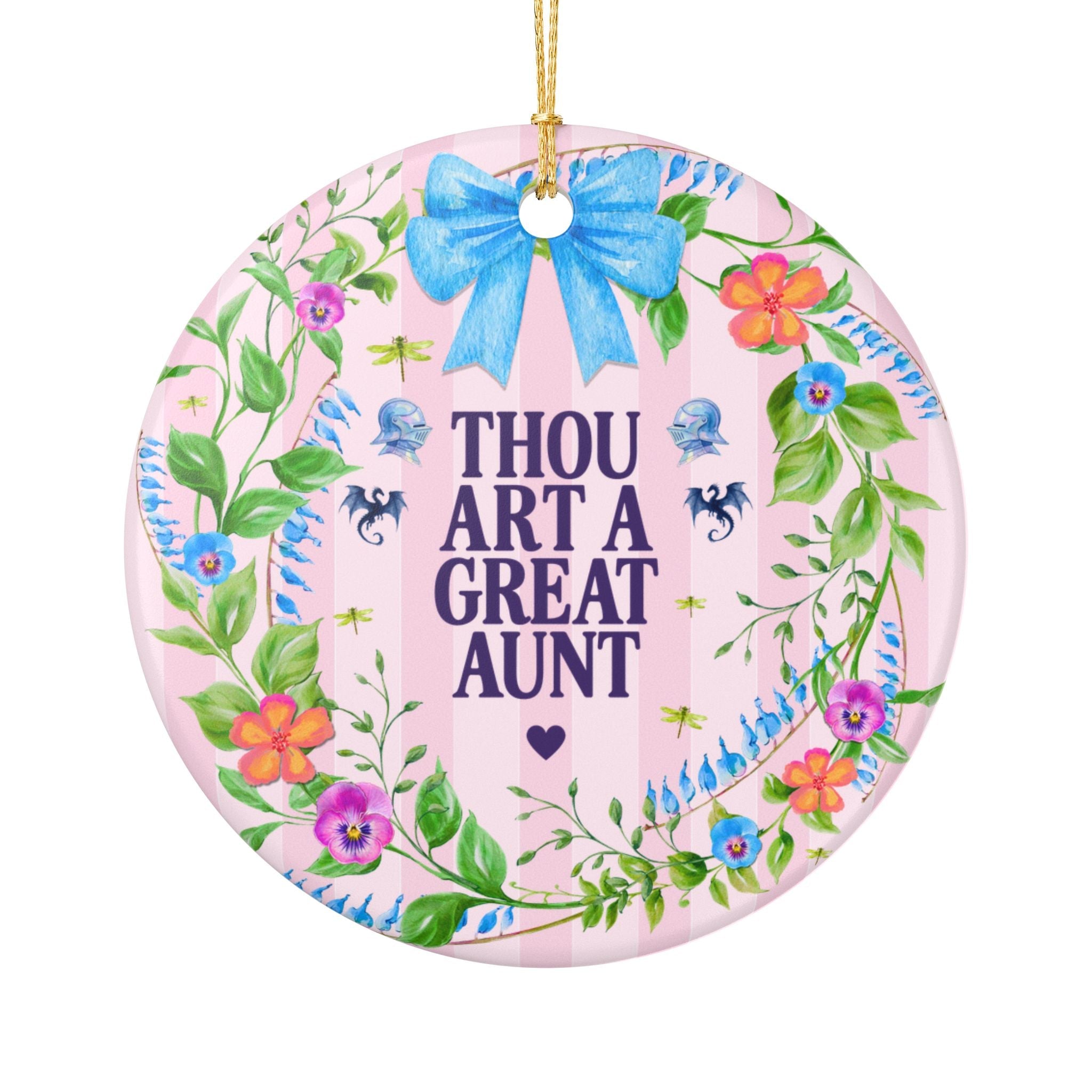Thou Art a Great Aunt Medieval Floral History Buff Ornament for Aunt's Birthday or Mother's Day, Cute Aunt Gift from Niece or Nephew - Opal and June