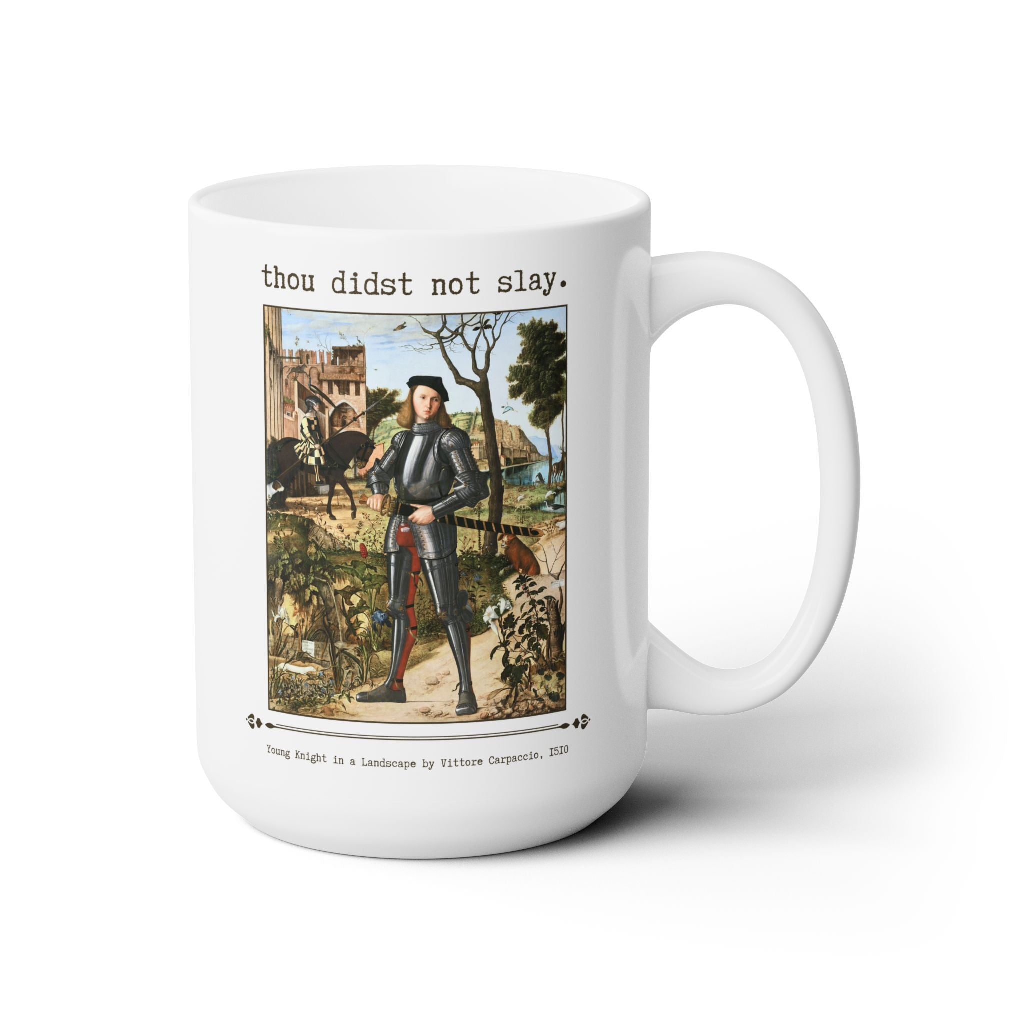 Thou Didst Not Slay Coffee Mug - Opal and June