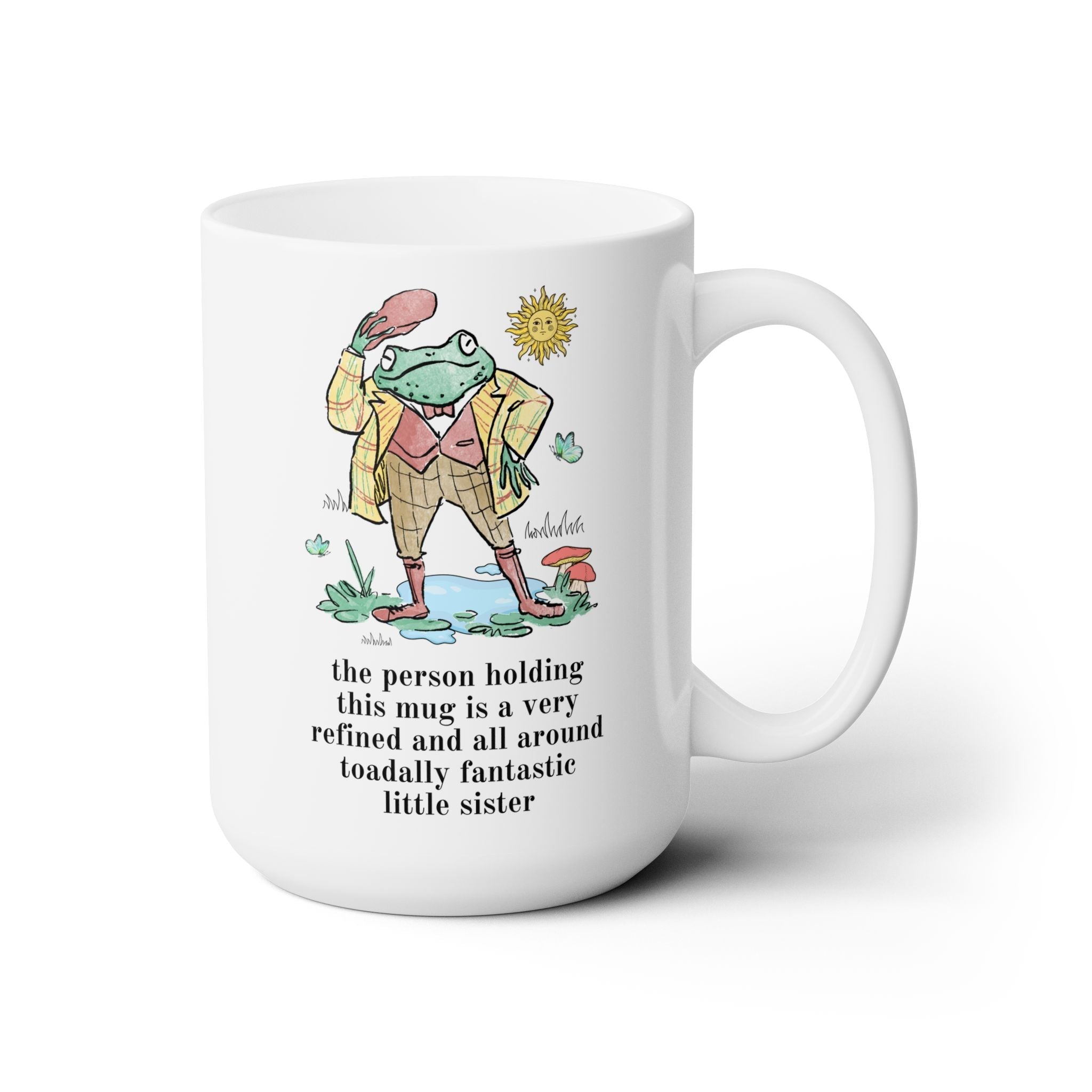 Toadally Fantastic Little Sister Coffee Mug - Opal and June