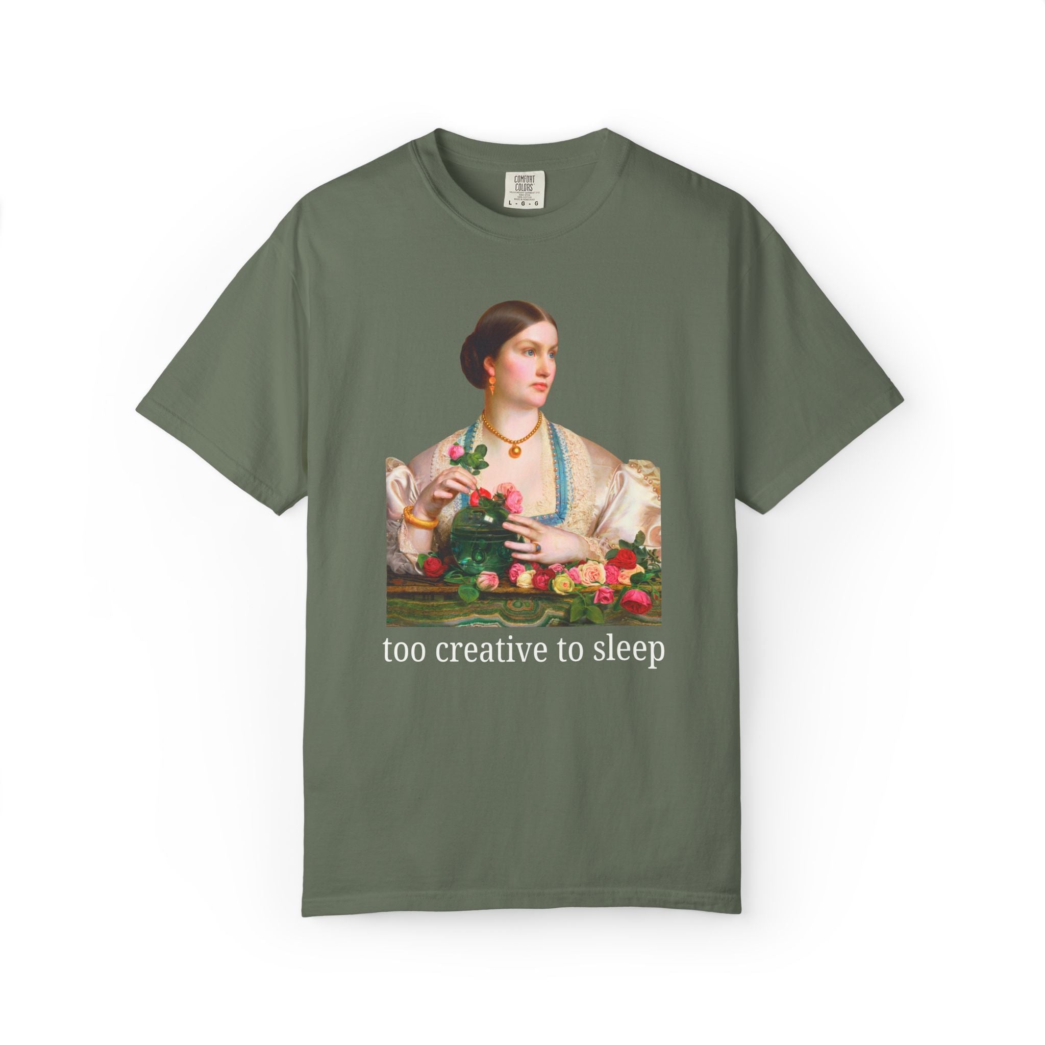 Too Creative To Sleep Funny Sarcastic Tee Shirt for Artist or Art History Major, Silly Unhinged Wedding Florist Tee, Pre - Raphaelite Painting - Opal and June
