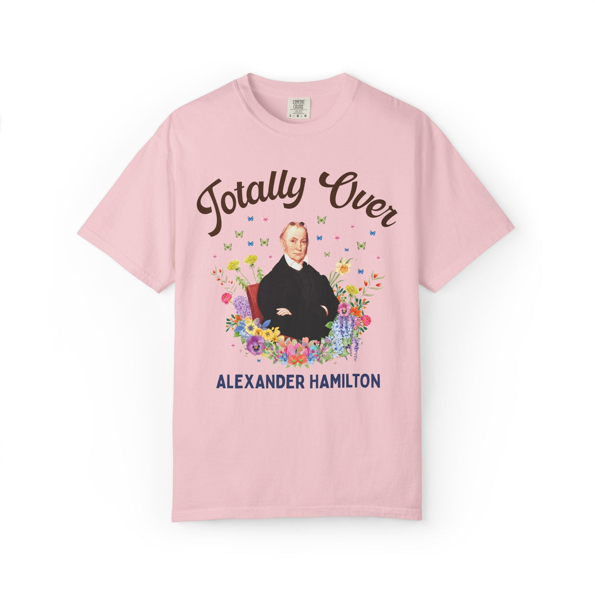 Totally Over Alexander Hamilton - Opal and June