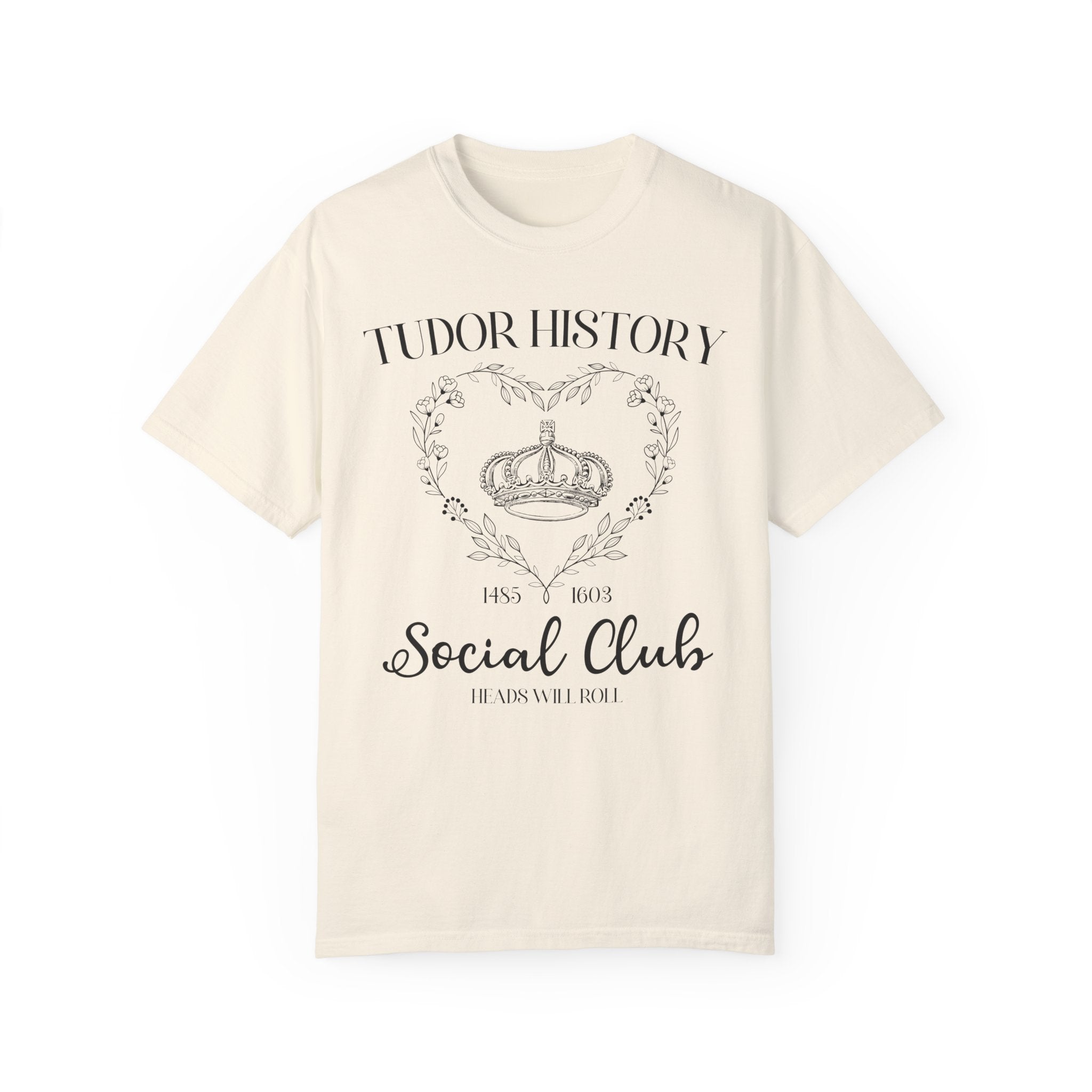 Tudor History Tee Shirt, European History Shirt, King Henry the 8th, Lady Jane Grey, Queen Elizabeth I, Famous Queens, History Teacher Gift - Opal and June