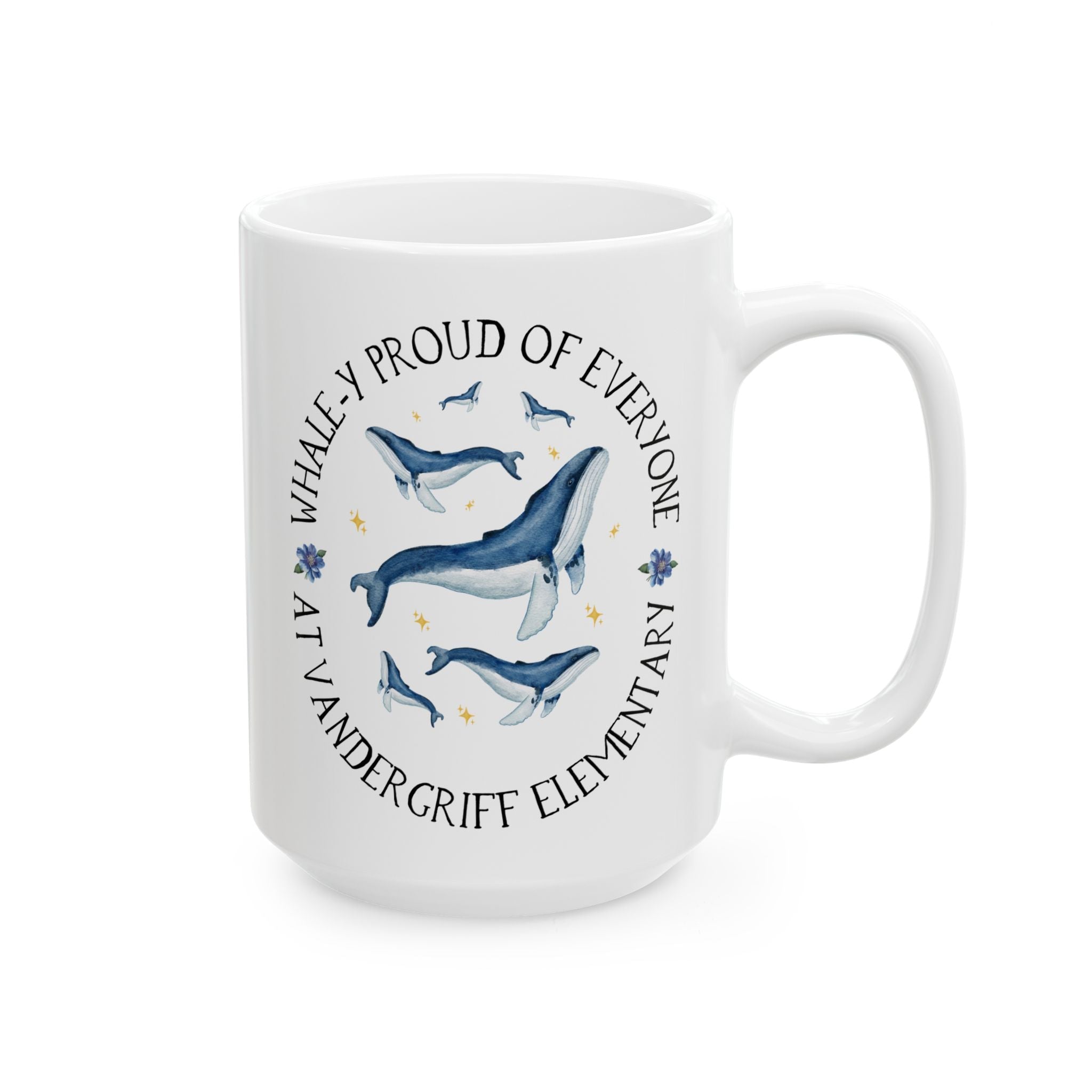 Vandergriff Elementary School Coffee Mug: Whale - y Proud | FPS + Opal and June 15 Oz Coffee Mug, Fayetteville Public Schools - Opal and June