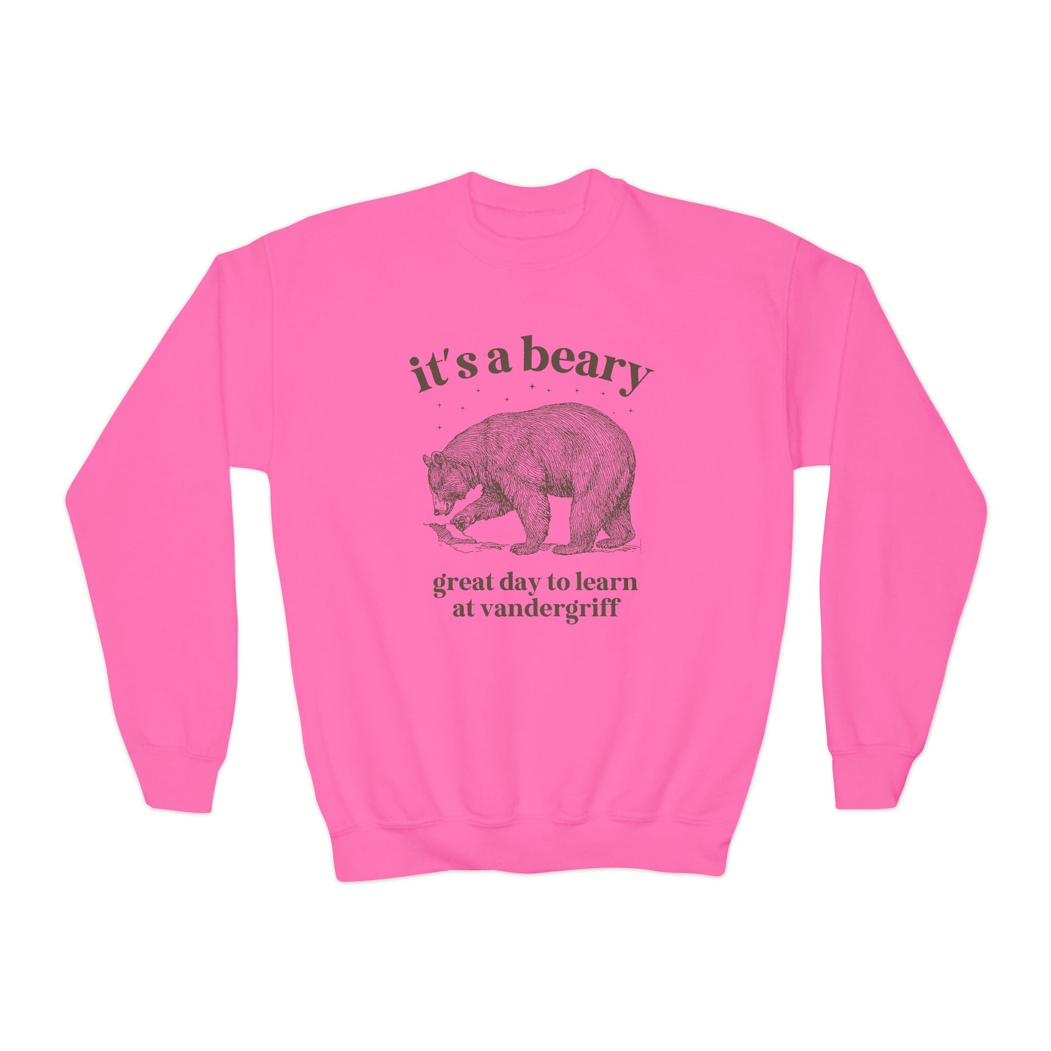Vandergriff Elementary School Sweatshirt: It's a Beary Great day to Learn at Vandergriff | FPS + Opal and June Sweatshirt, Fayetteville Public Schools - Opal and June