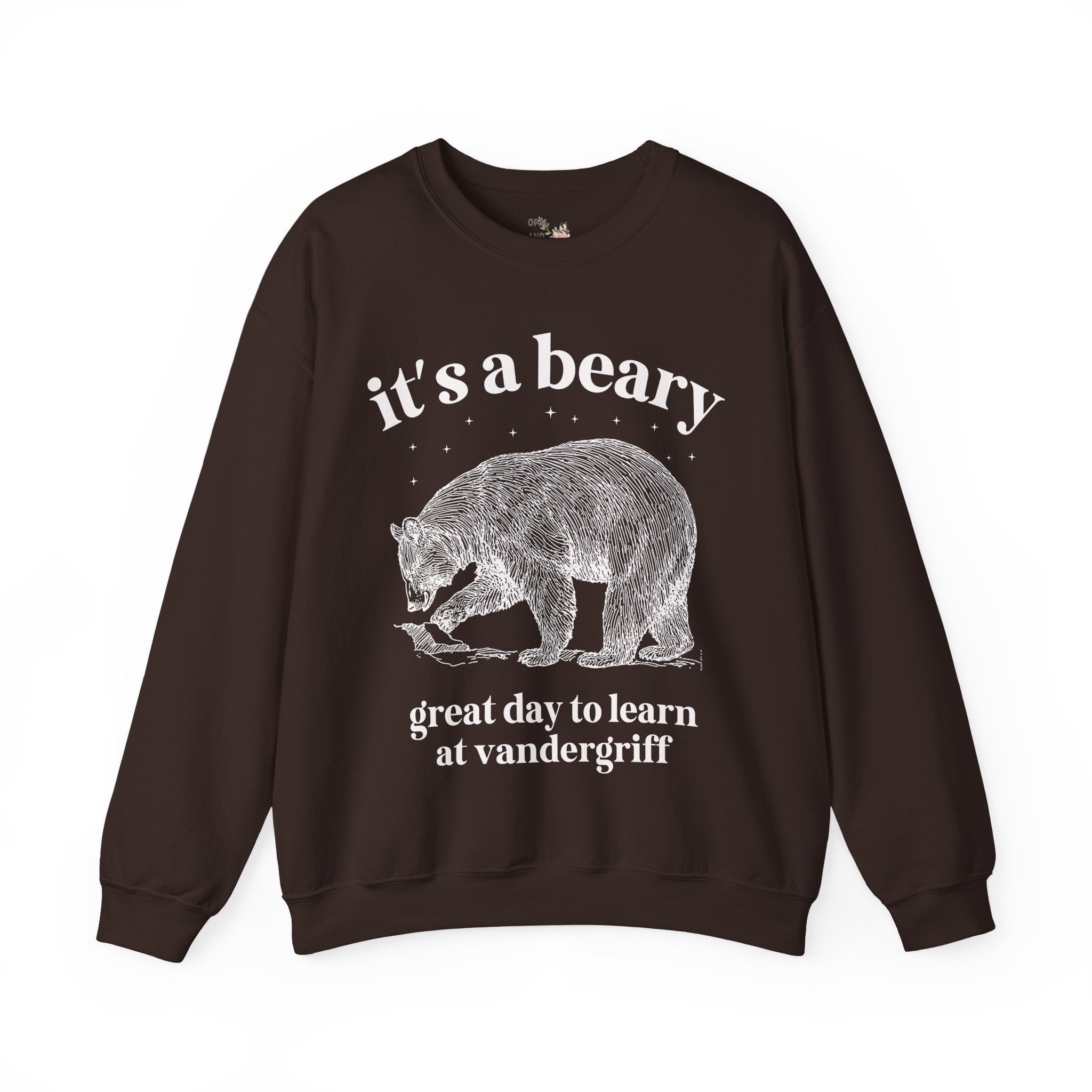 Vandergriff Elementary School Sweatshirt: It's a Beary Great day to Learn at Vandergriff | FPS + Opal and June Sweatshirt, Fayetteville Public Schools - Opal and June