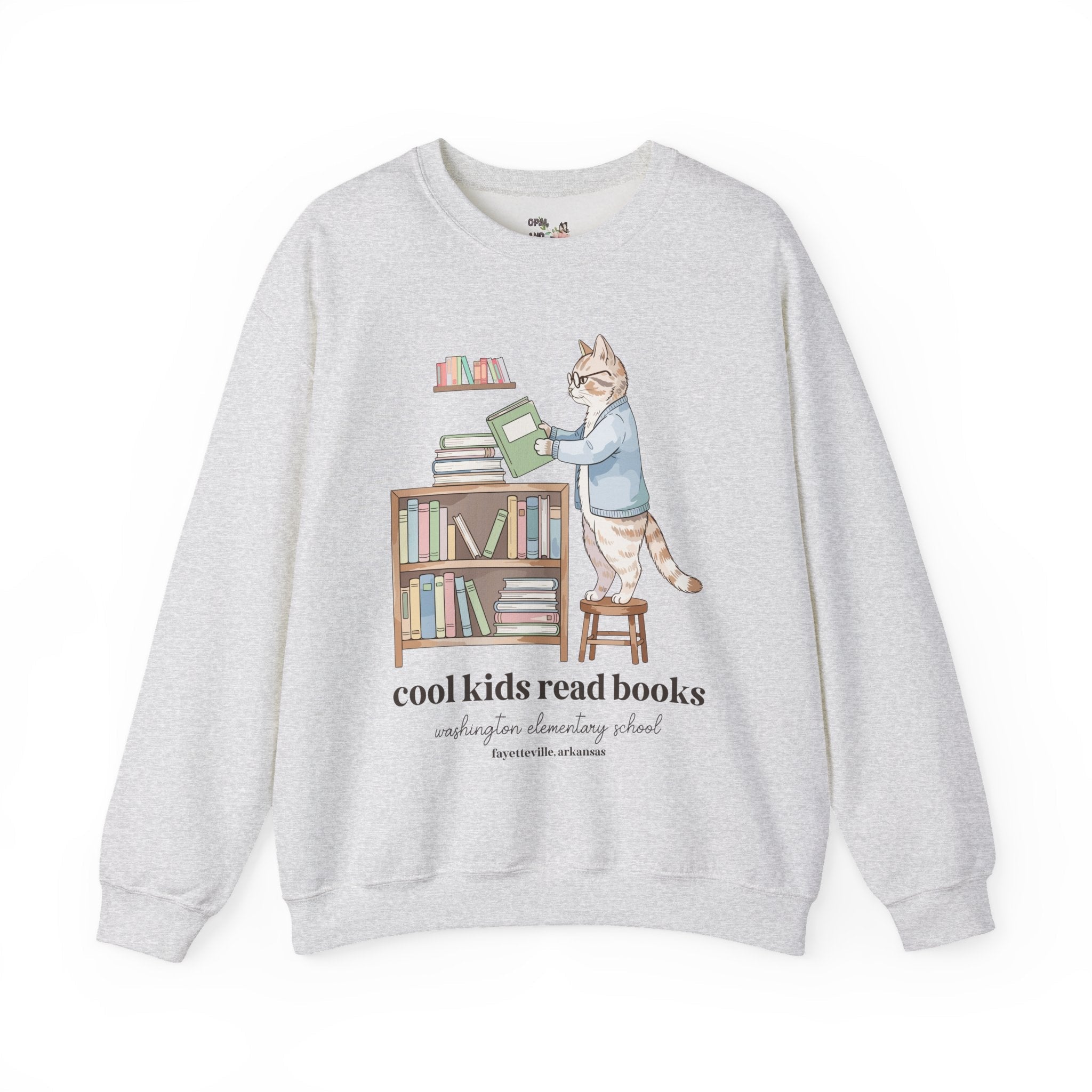 Washington Elementary School Sweatshirt: Cool Kids Read Books | FPS + Opal and June Sweatshirt, Fayetteville Public Schools - Opal and June