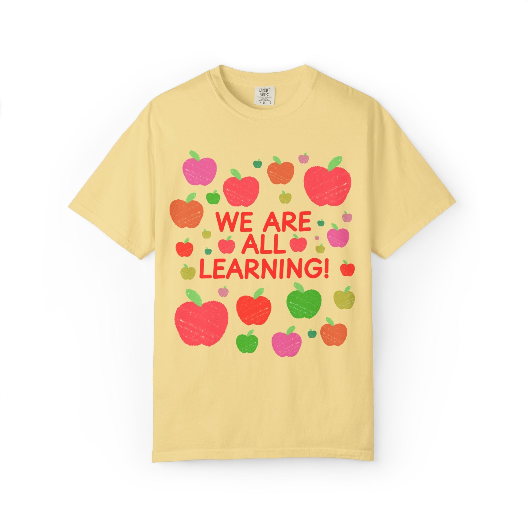 We Are All Learning Teacher Tee Shirt with Apples: Cute and Colorful 90s Aesthetic Matching Teacher Tee for Kindergarten Crew, First Grade - Opal and June