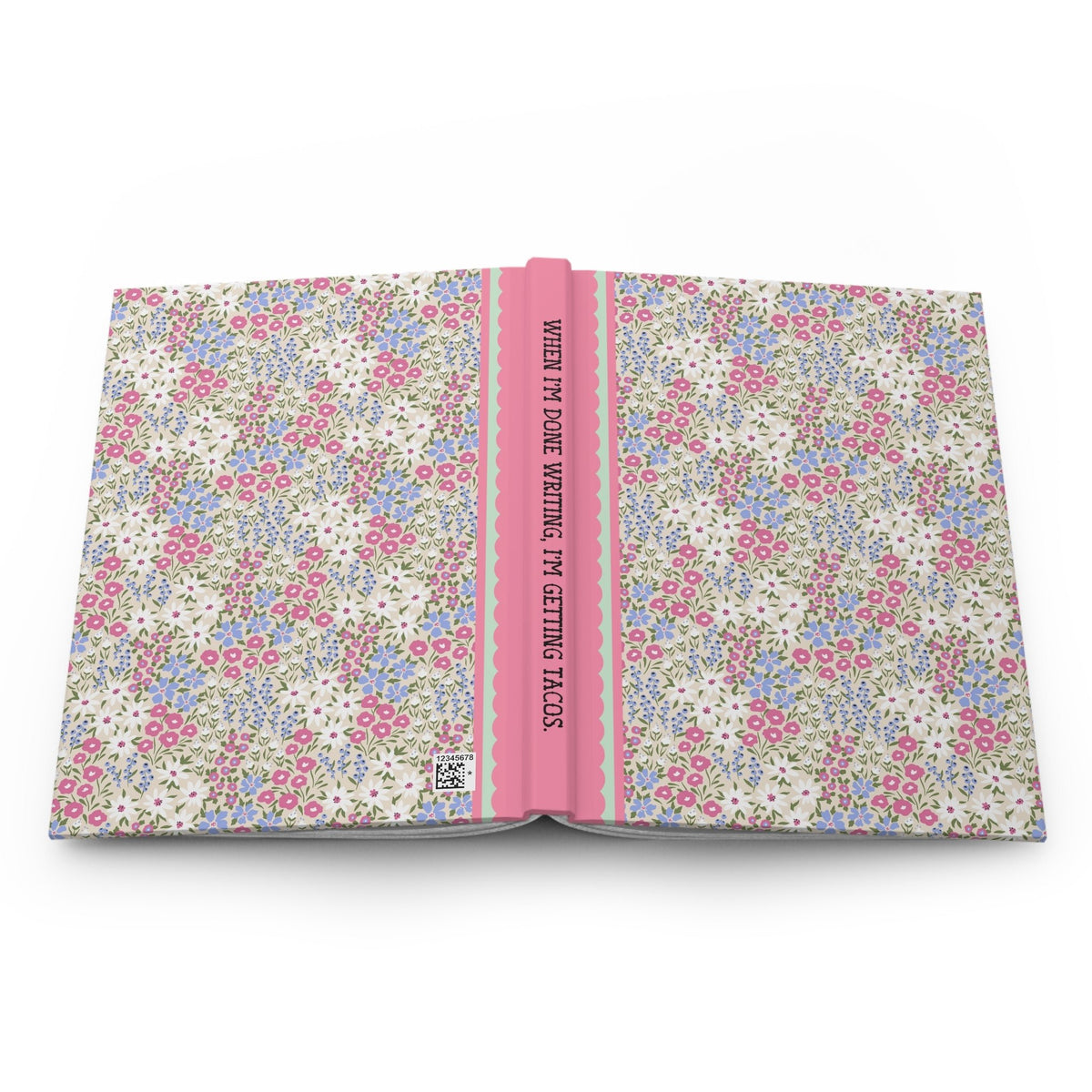 When I'm Done Writing, I'm Getting Tacos Hardcover Notebook for Writer or Friend Who Journals That Loves Tacos or Taco Night, Silly Friend Gift - Opal and June