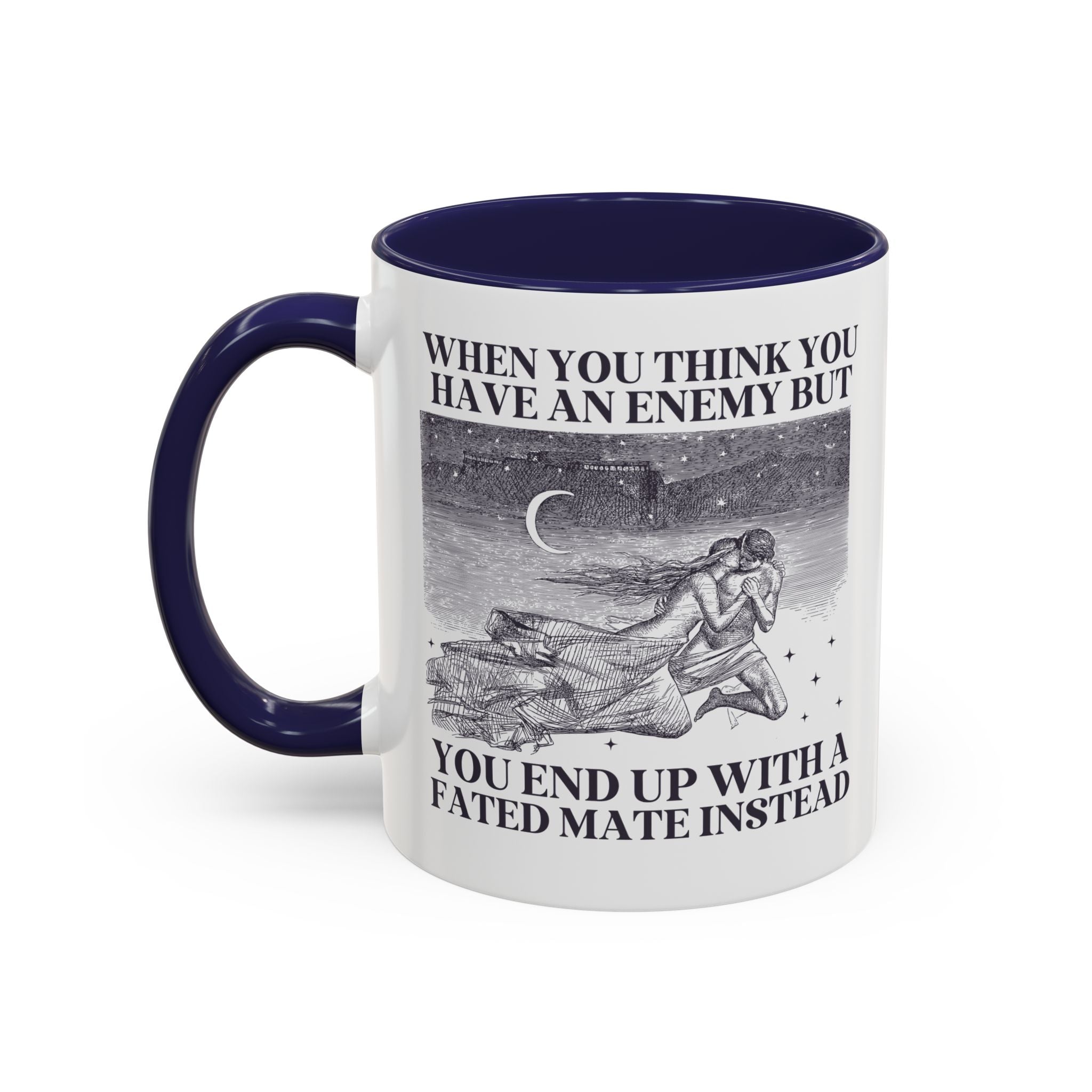 When You Think You Have an Enemy Bookish Coffee Mug with Vintage Aesthetic, Silly Bookish Mug for Reader Who Loves Romantasy Novels, Fated Mate Romance Trope - Opal and June