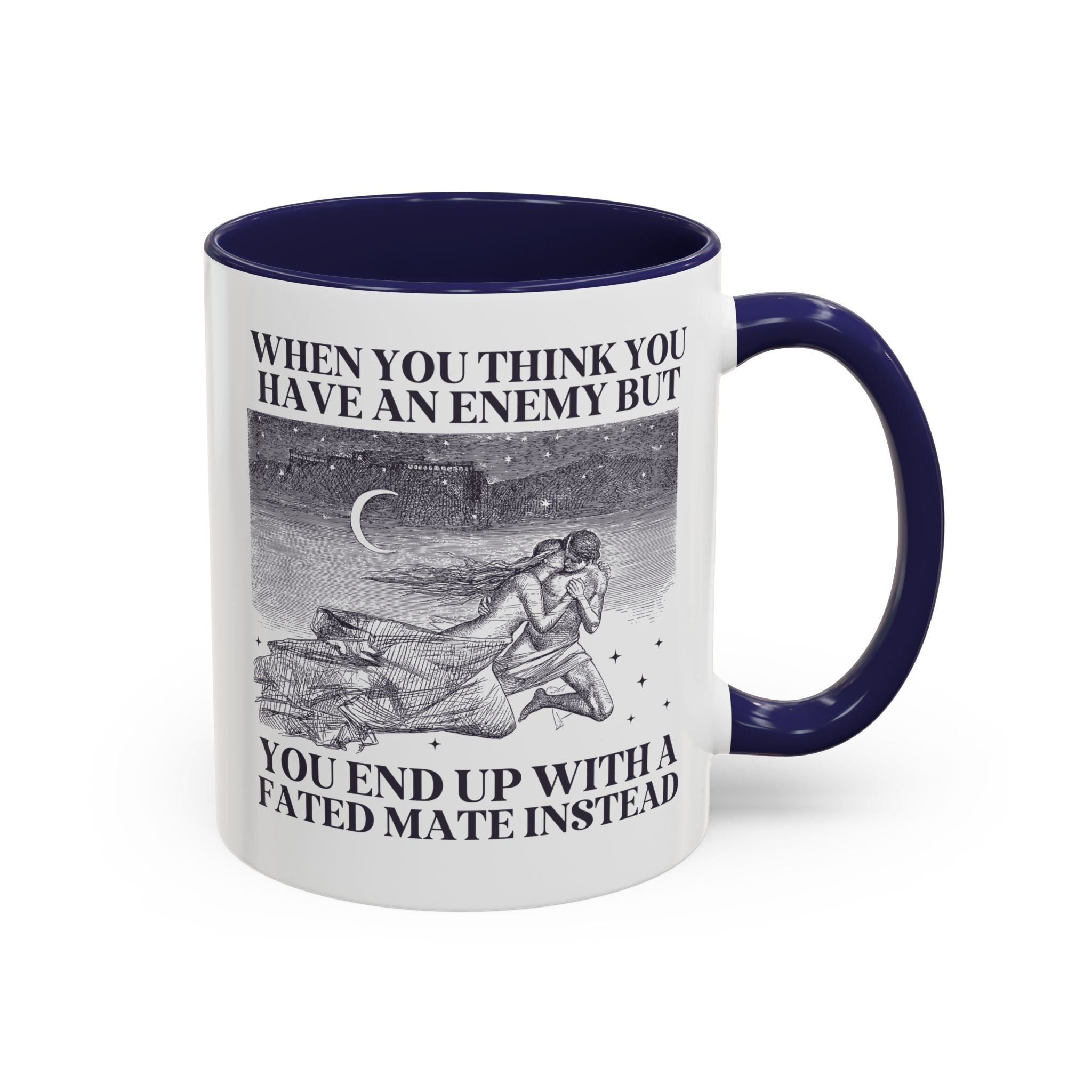 When You Think You Have an Enemy Bookish Coffee Mug with Vintage Aesthetic, Silly Bookish Mug for Reader Who Loves Romantasy Novels, Fated Mate Romance Trope - Opal and June